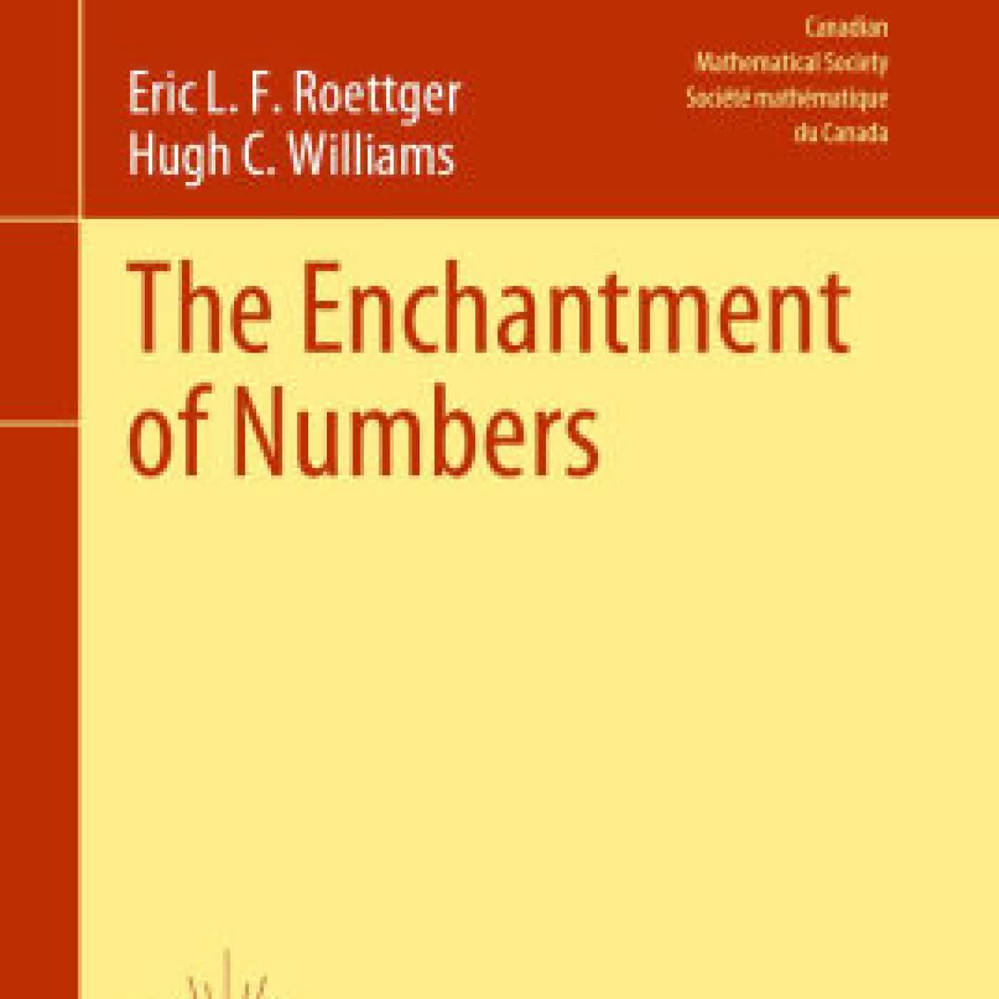 Read online: The Enchantment of Numbers by Eric L. F. Roettger, Hugh C. Williams