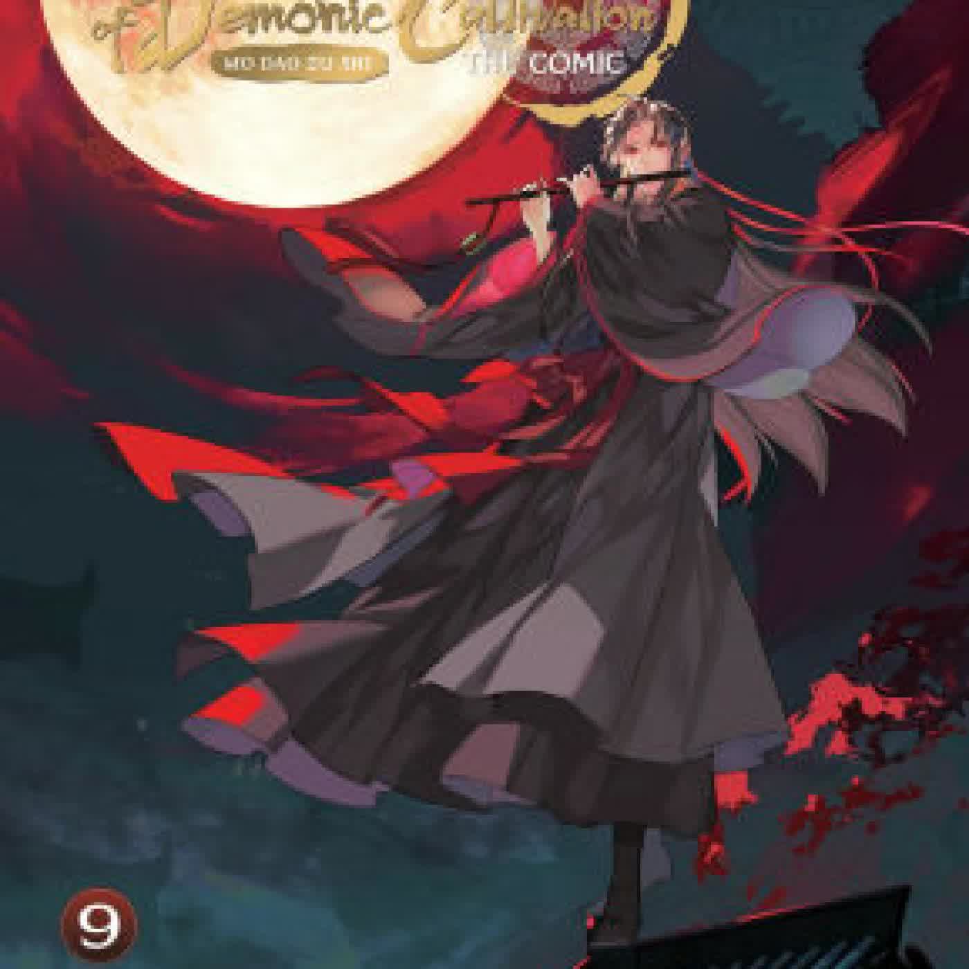 Read online: Grandmaster of Demonic Cultivation: Mo Dao Zu Shi (The Comic / Manhua) Vol. 9 by Mo Xiang Tong Xiu, Luo Di Cheng Qiu