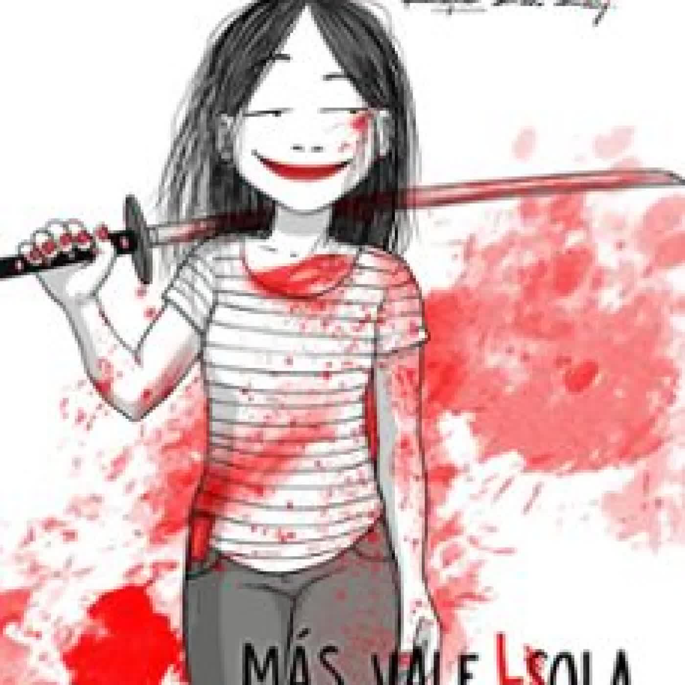 LOLA VENDETTA. MÁS VALE LOLA QUE MAL ACOMPAÑADA RAQUEL RIBA ROSSY