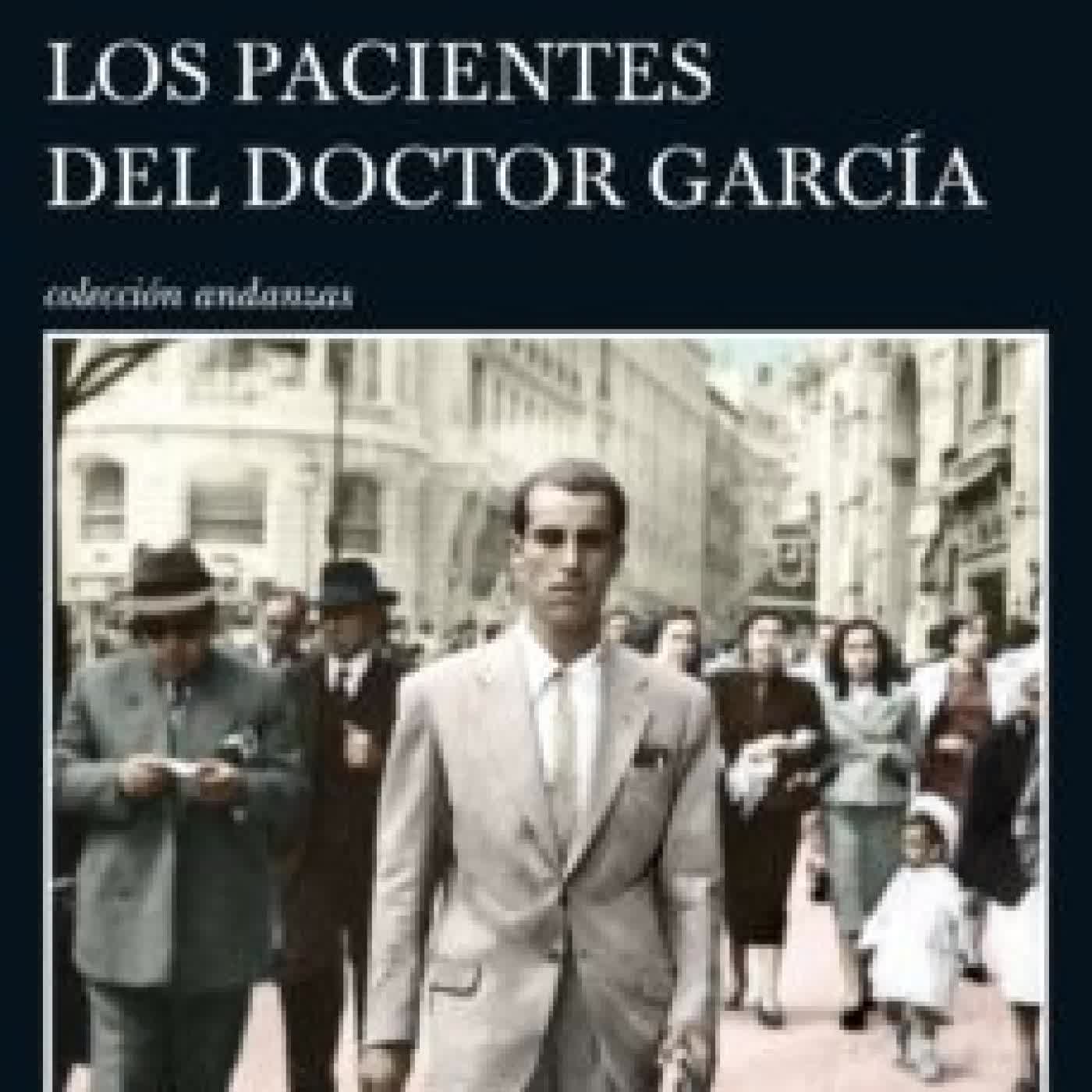 LOS PACIENTES DEL DOCTOR GARCIA ALMUDENA GRANDES