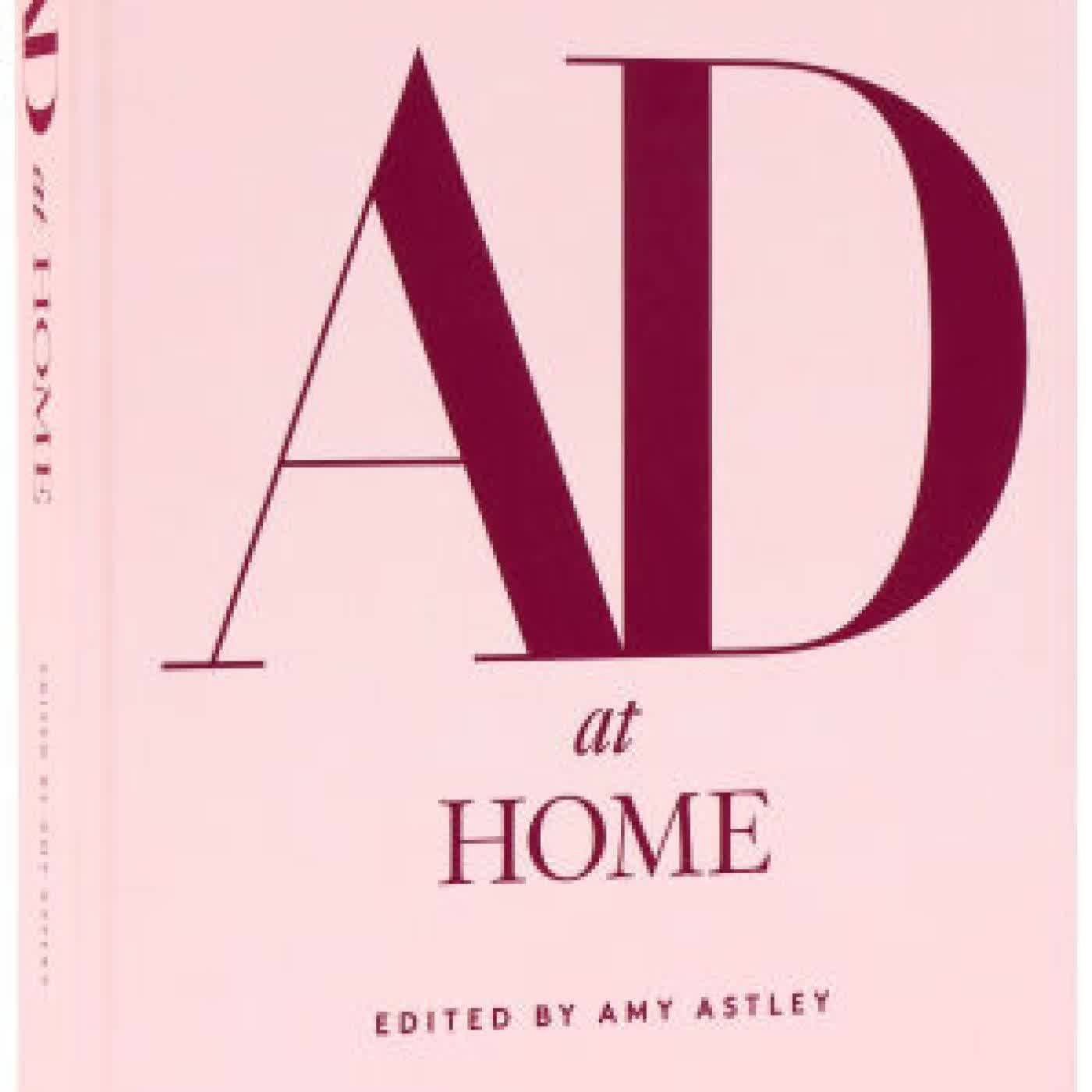 Read online: AD at Home: Architectural Digest by Amy Astley, Anna Wintour