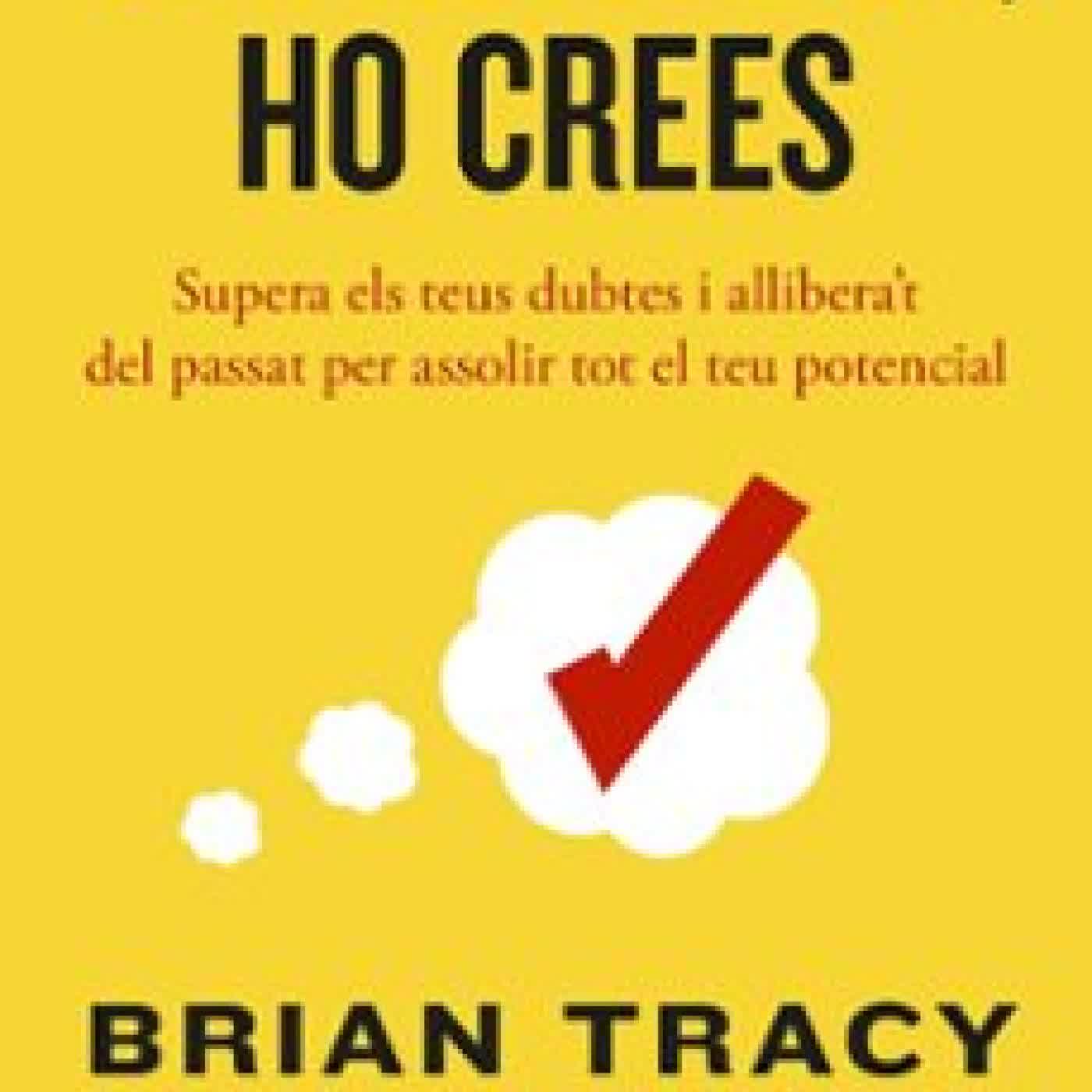 SI T'HO CREUS, HO CREES Brian Tracy