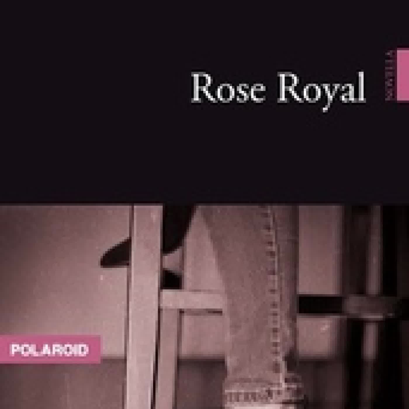 Lire en ligne : Rose royal