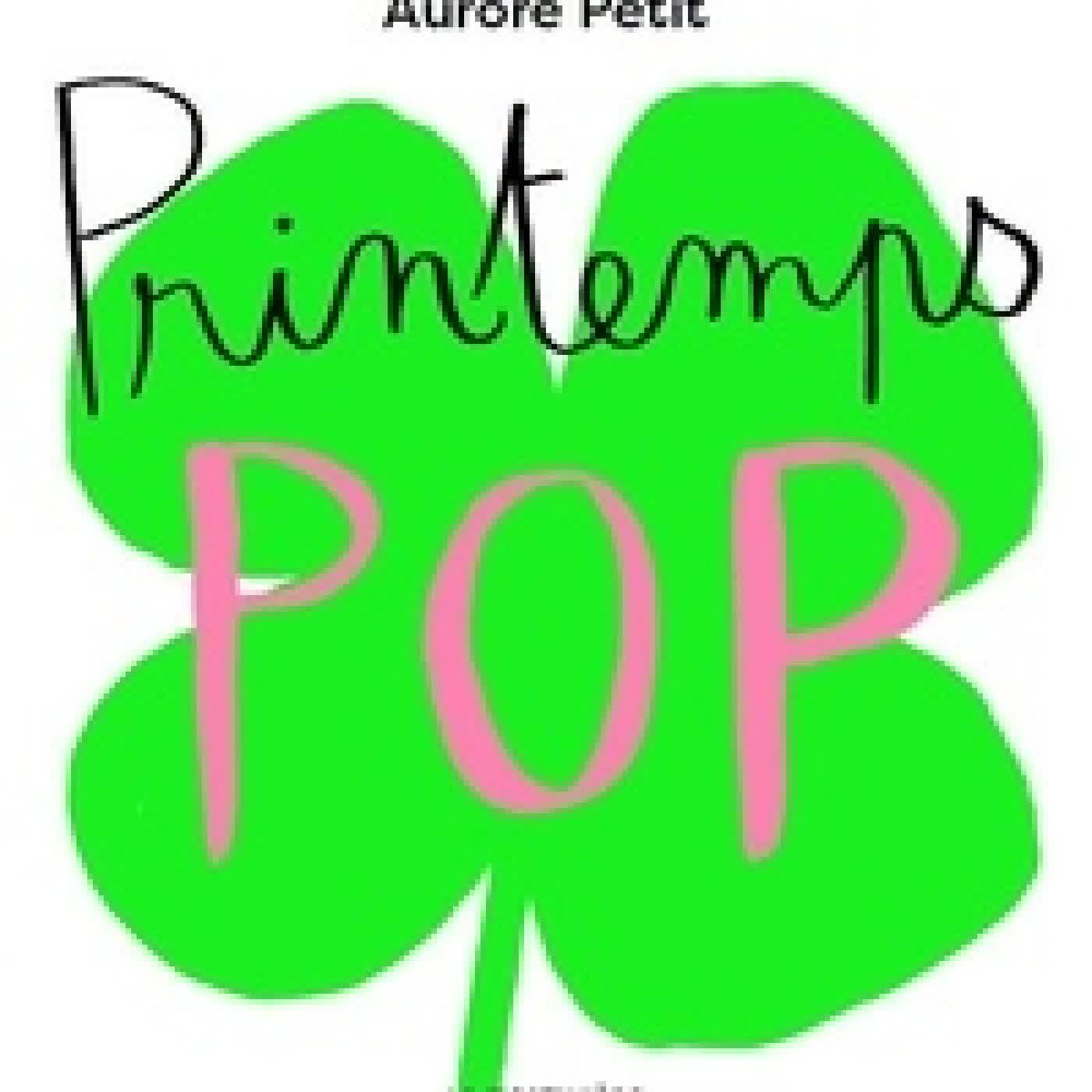Lire en ligne : Printemps pop