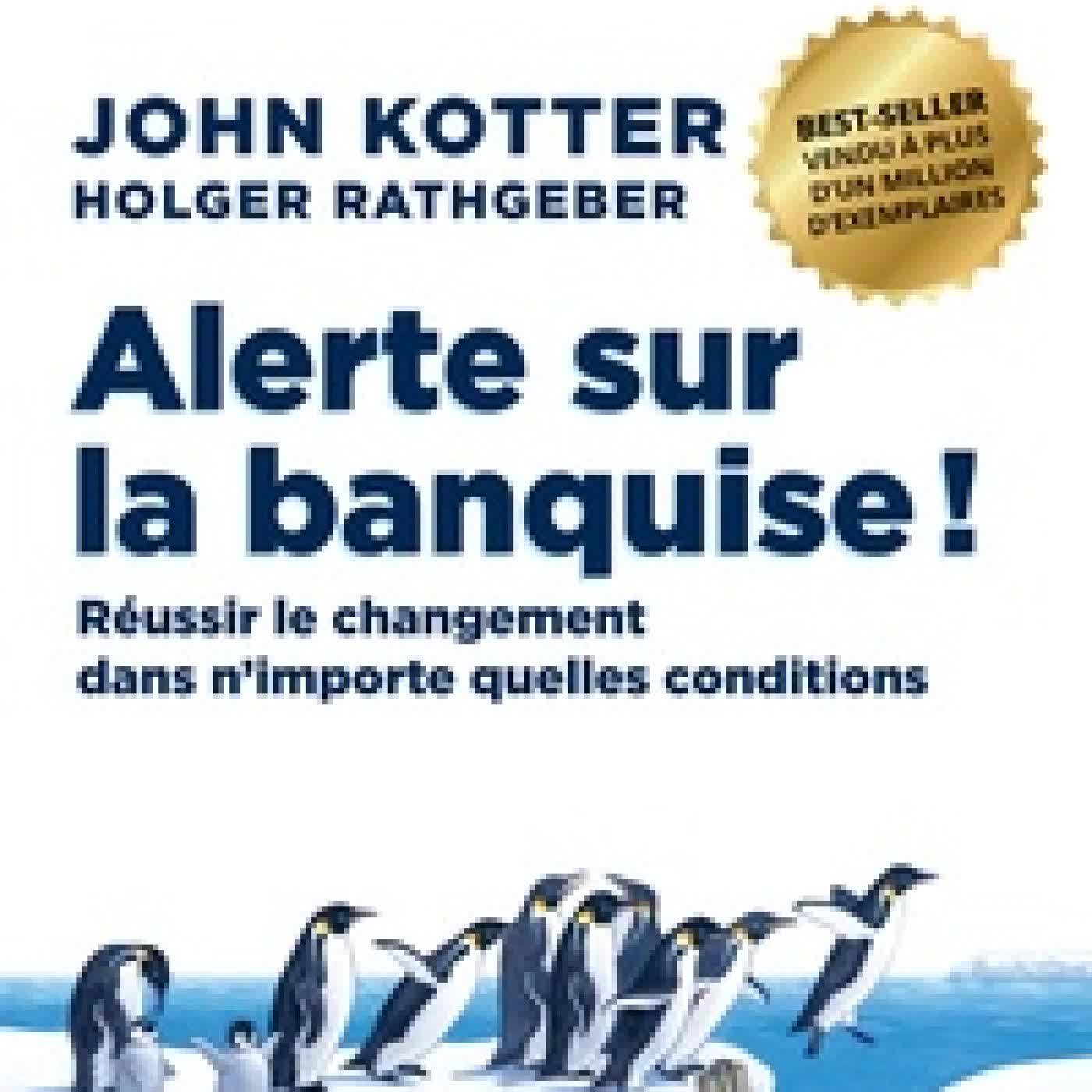 {téléchargement} Alerte sur la banquise ! - Réussir le changement dans n'importe quelles conditions