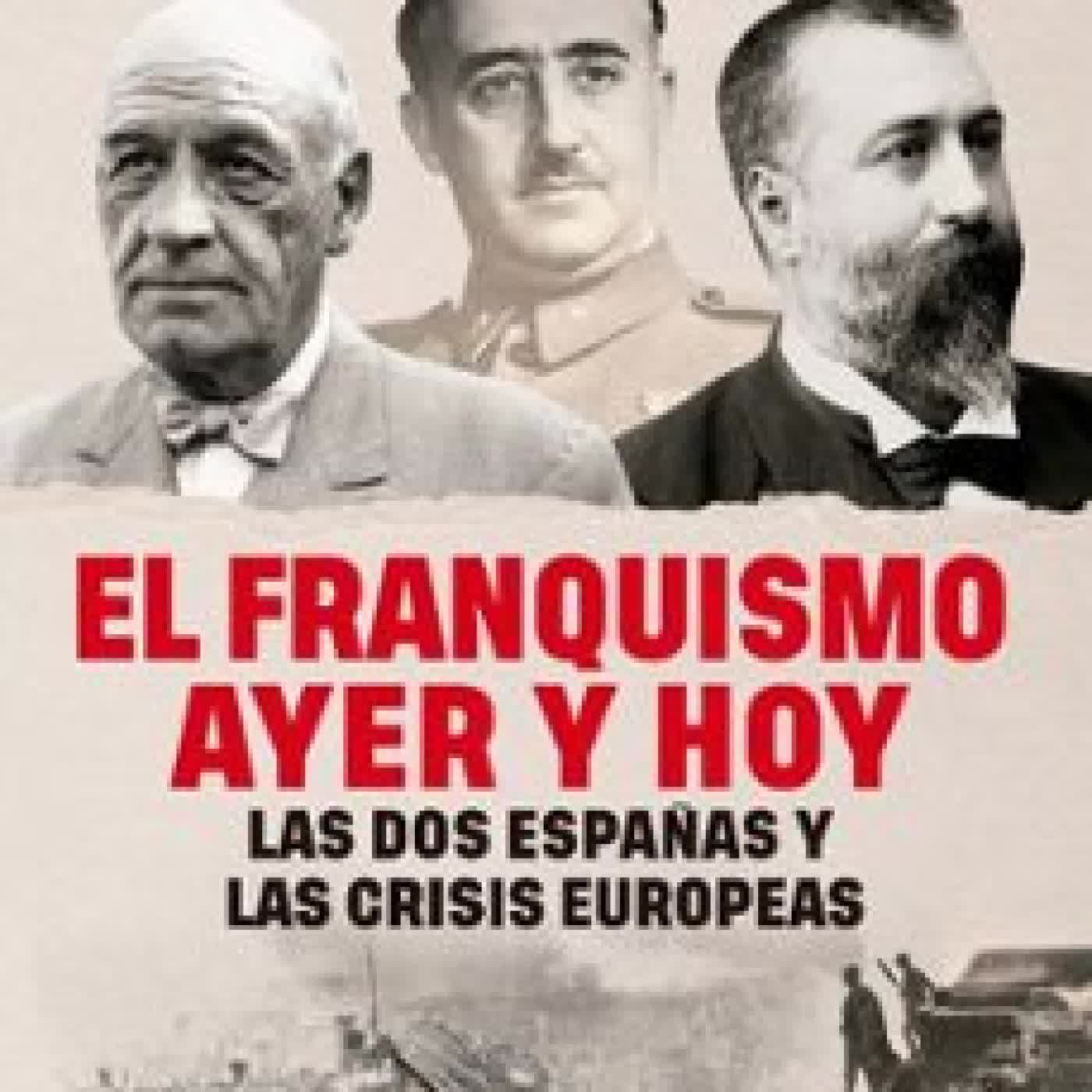 EL FRANQUISMO AYER Y HOY Pío Moa
