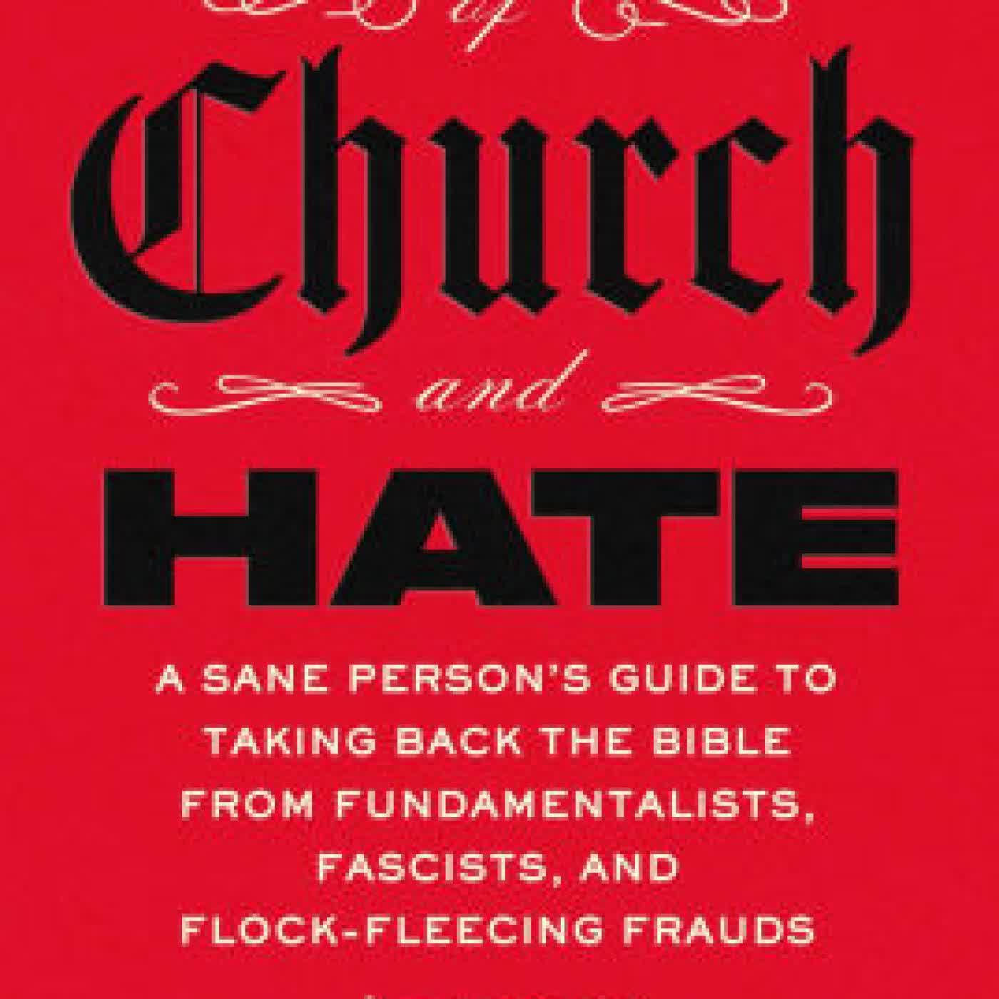 Separation of Church and Hate: A Sane Person's Guide to Taking Back the Bible from Fundamentalists, Fascists, and Flock-Fleecing Frauds by John Fugelsang on Iphone New Format
