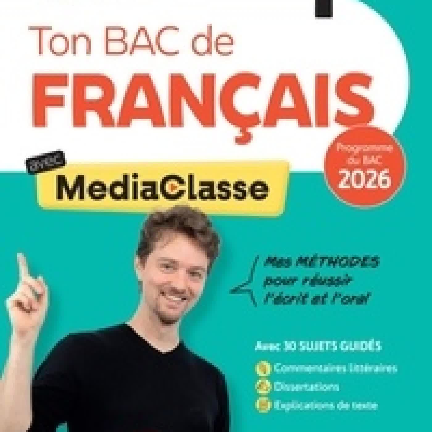 {téléchargement} Français 1re générale. Ton BAC de Français avec MediaClasse Edition 2026