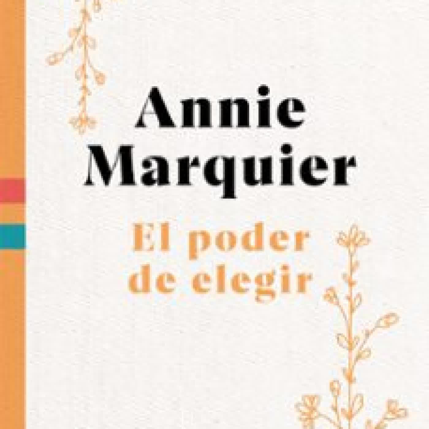 EL PODER DE ELEGIR ANNIE MARQUIER