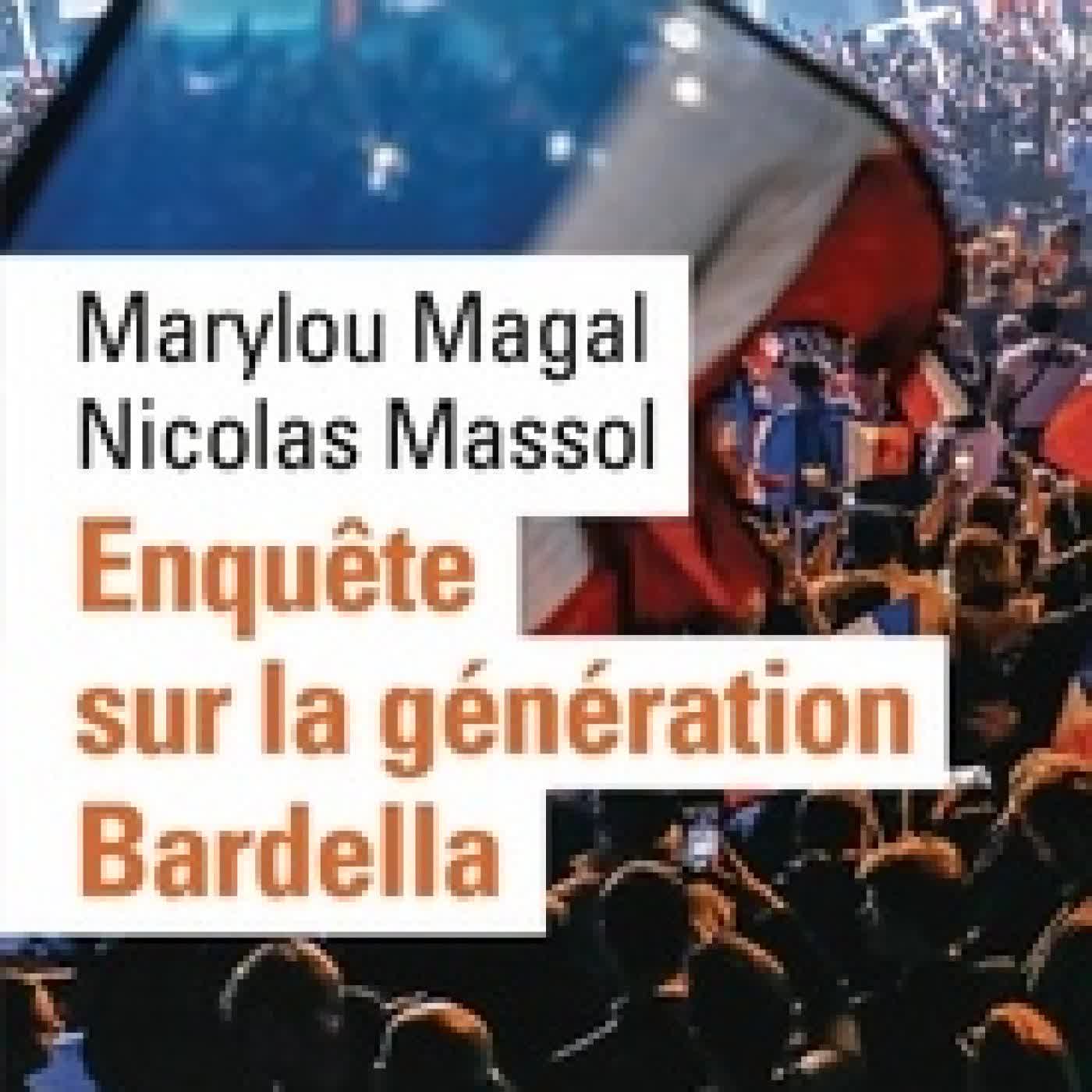 Lire en ligne : Enquête sur la génération Bardella édition revue et augmentée