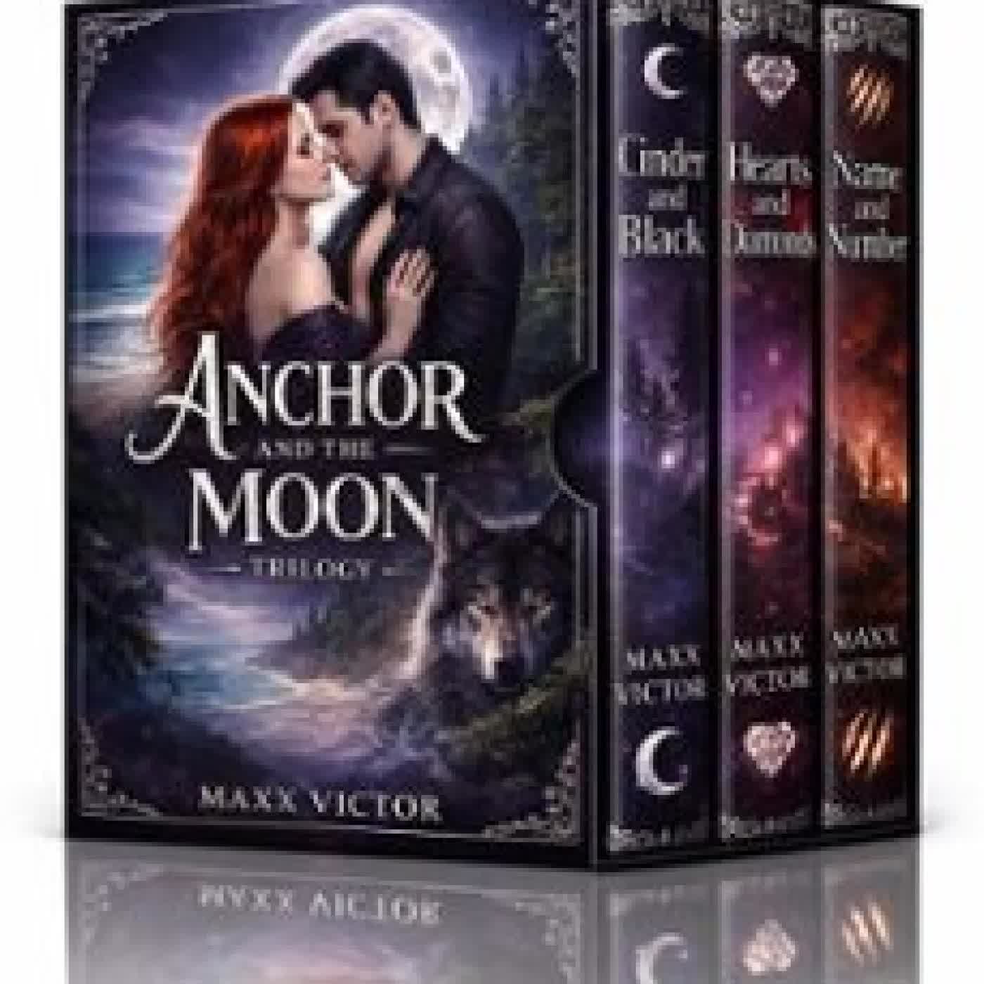 ANCHOR AND THE MOON TRILOGY BOXSET MAXX VICTOR