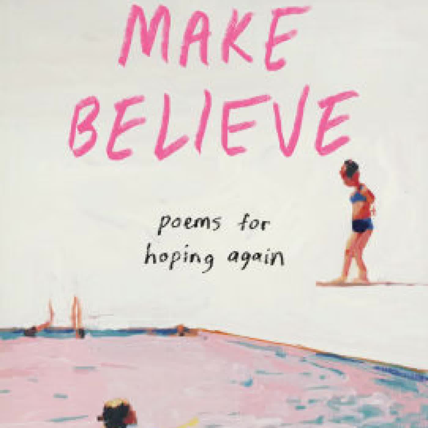 Make Believe: Poems for Hoping Again by Victoria Hutchins on Iphone New Format