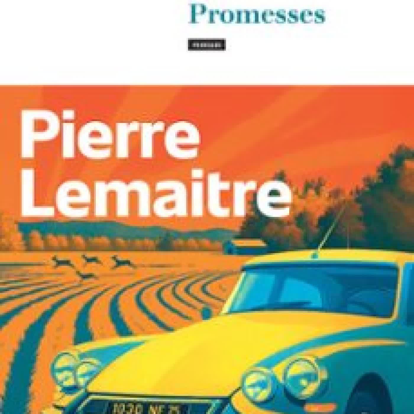 LES BELLES PROMESSES Pierre Lemaitre