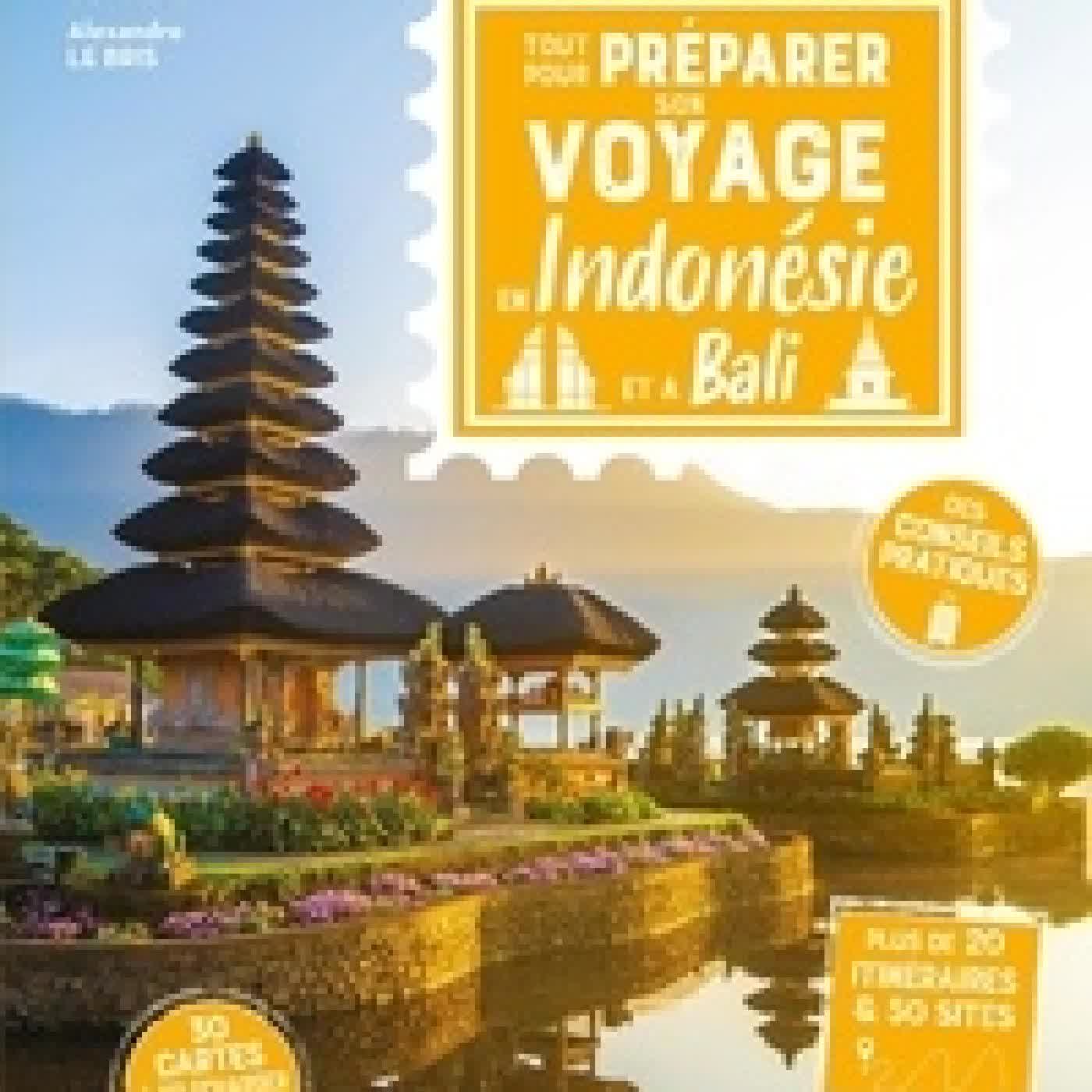 Télécharger Pdf Tout pour préparer son voyage en Indonésie et à Bali