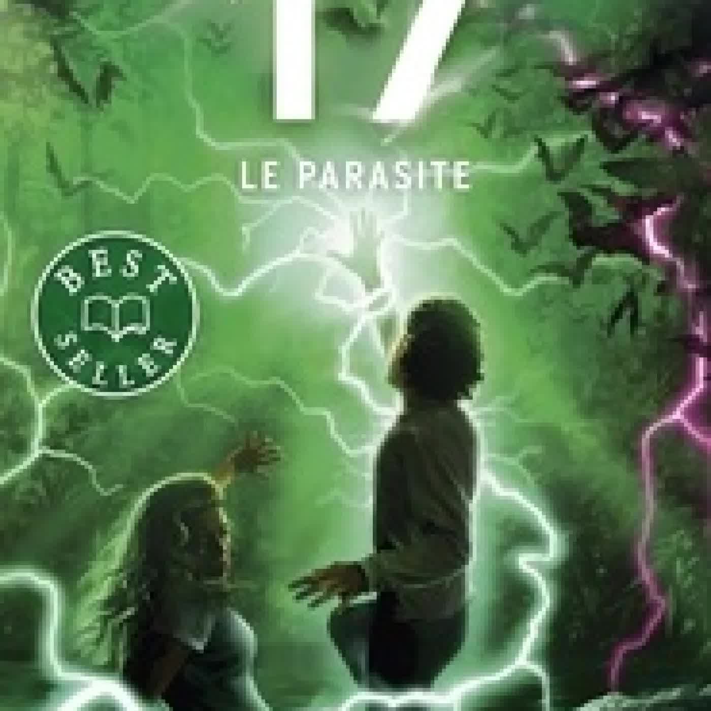 Télécharger Pdf Le cercle des 17 Tome 8Le Parasite
