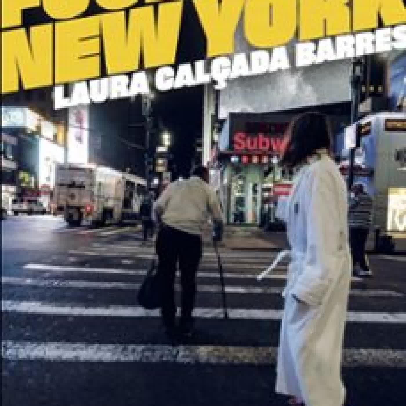 FUCKING NEW YORK LAURA CALÇADA I BARRES