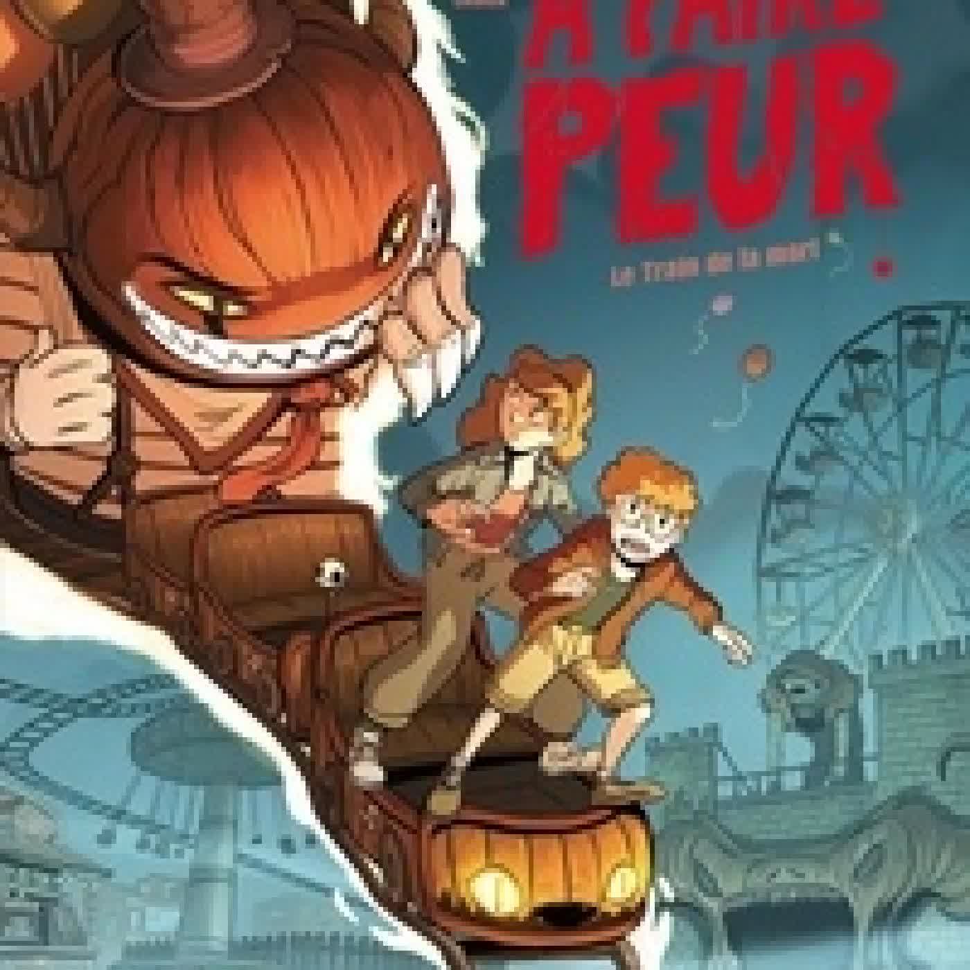 {téléchargement} A faire peur Tome 2Le Train de la mort