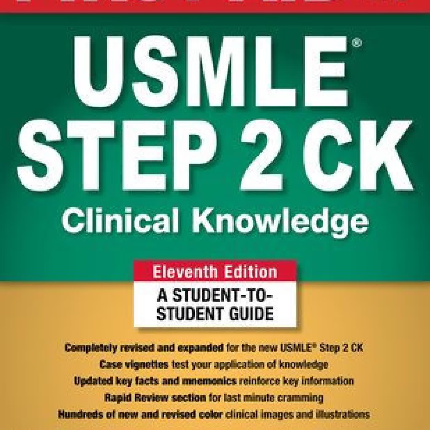 First Aid for the USMLE Step 2 CK, Eleventh Edition by Tao Le, Vikas Bhushan, Daniel Griffin, Marina Boushra, Mona Ascha on Iphone New Format