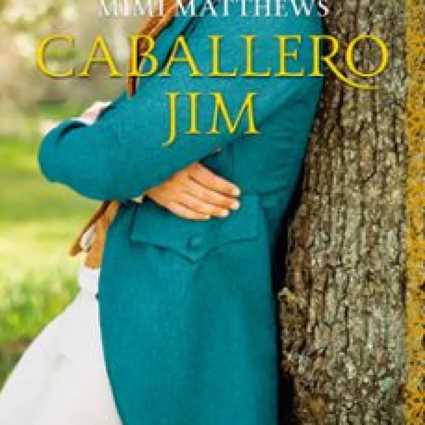 CABALLERO JIM Mimi Matthews