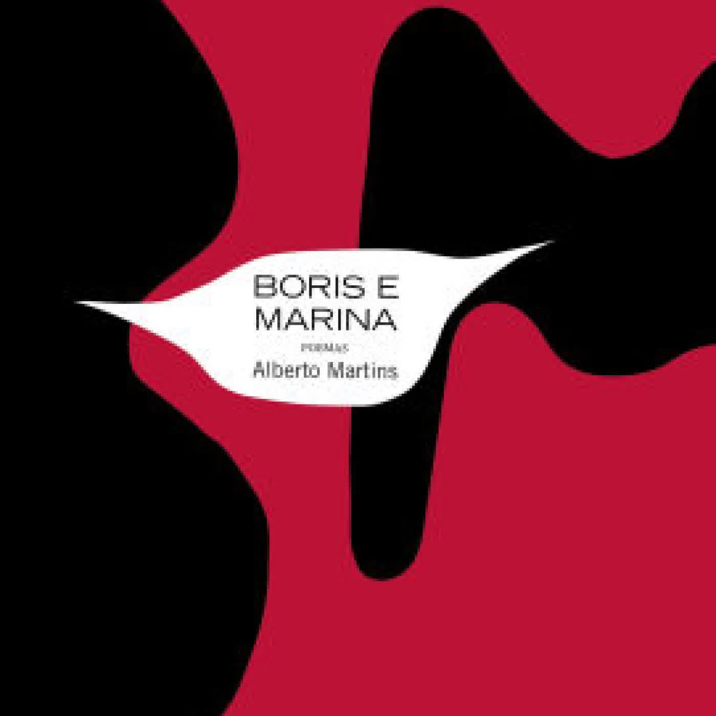 Boris e Marina: Poemas by Alberto Martins, Kiko Farkas, Máquina Estúdio on Iphone New Format