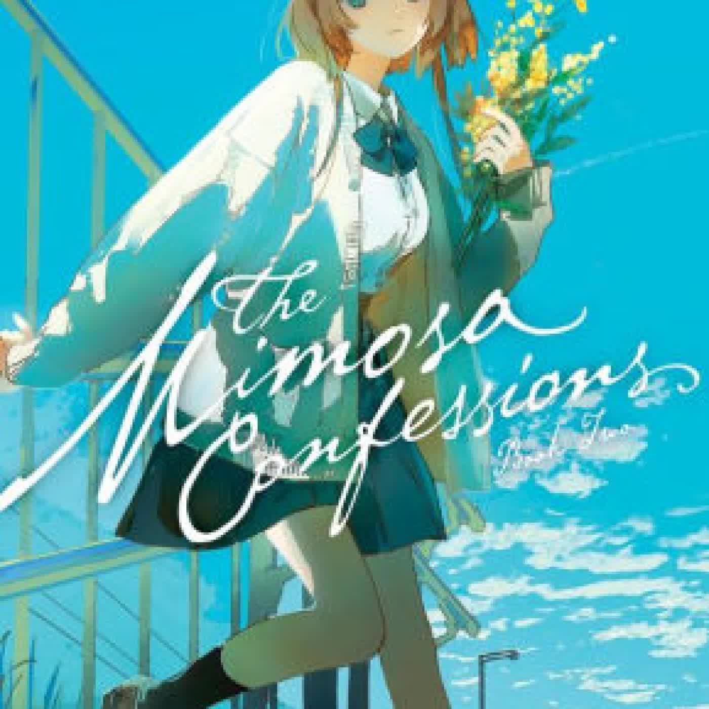 The Mimosa Confessions (Light Novel) Vol. 2 by Mei Hachimoku, KUKKA on Iphone New Format