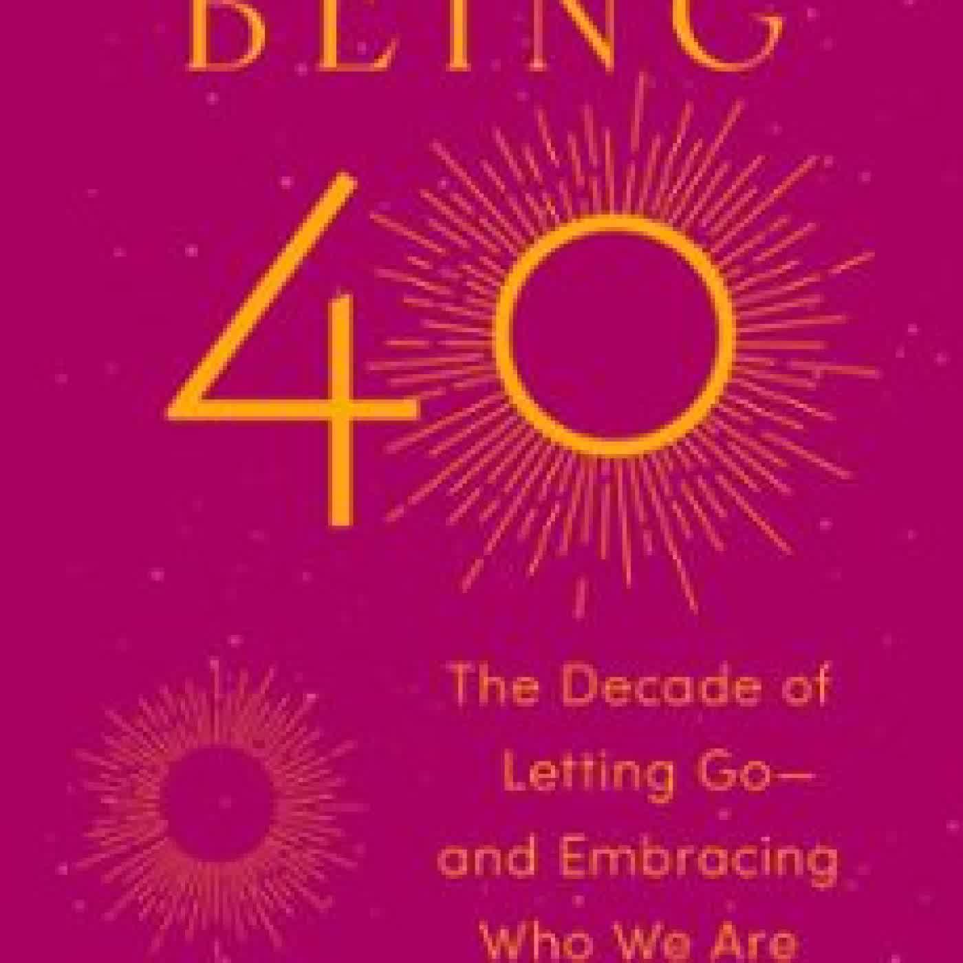 BEING 40 STACEY LINDSAY