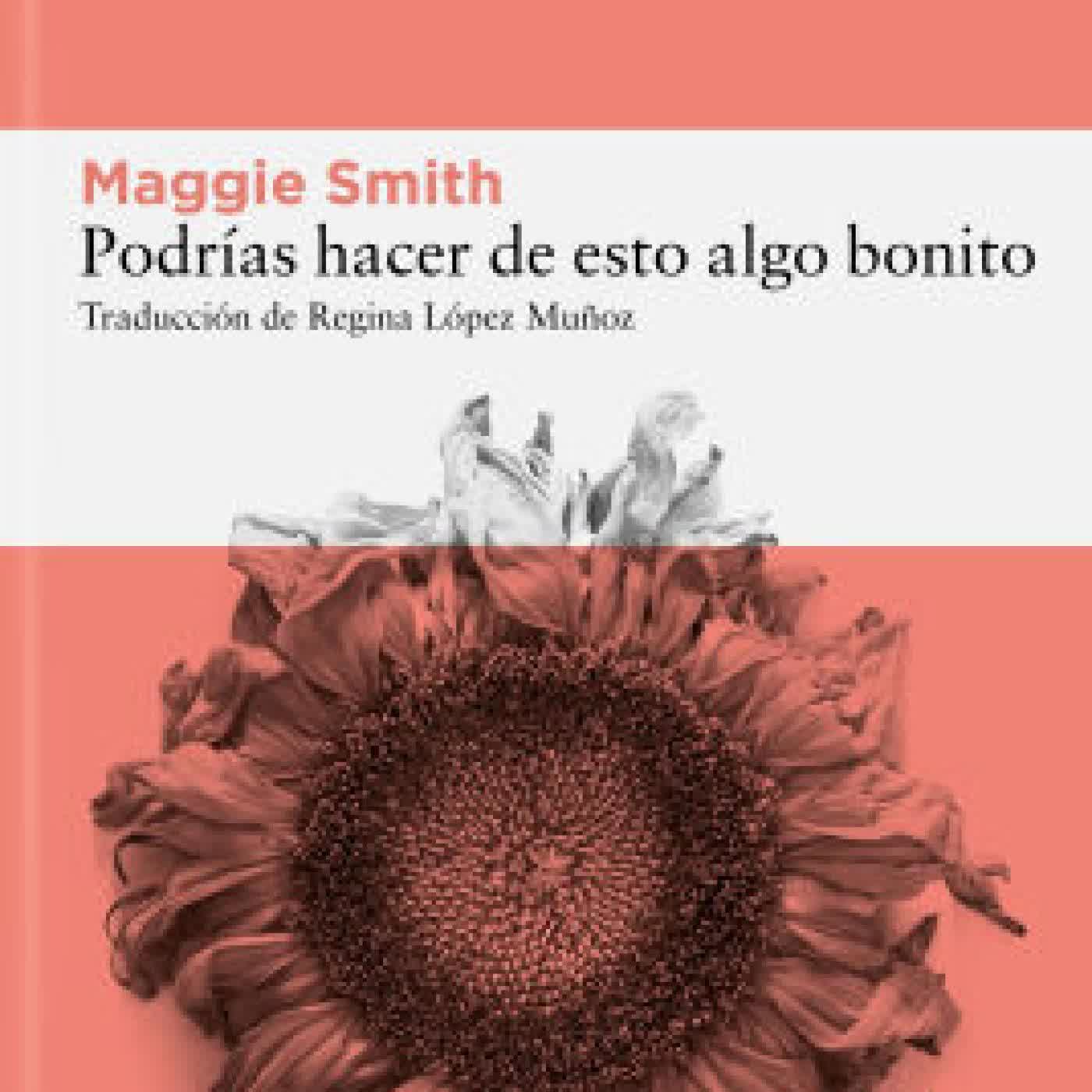 Podrías hacer de esto algo bonito by Maggie Smith on Iphone New Format