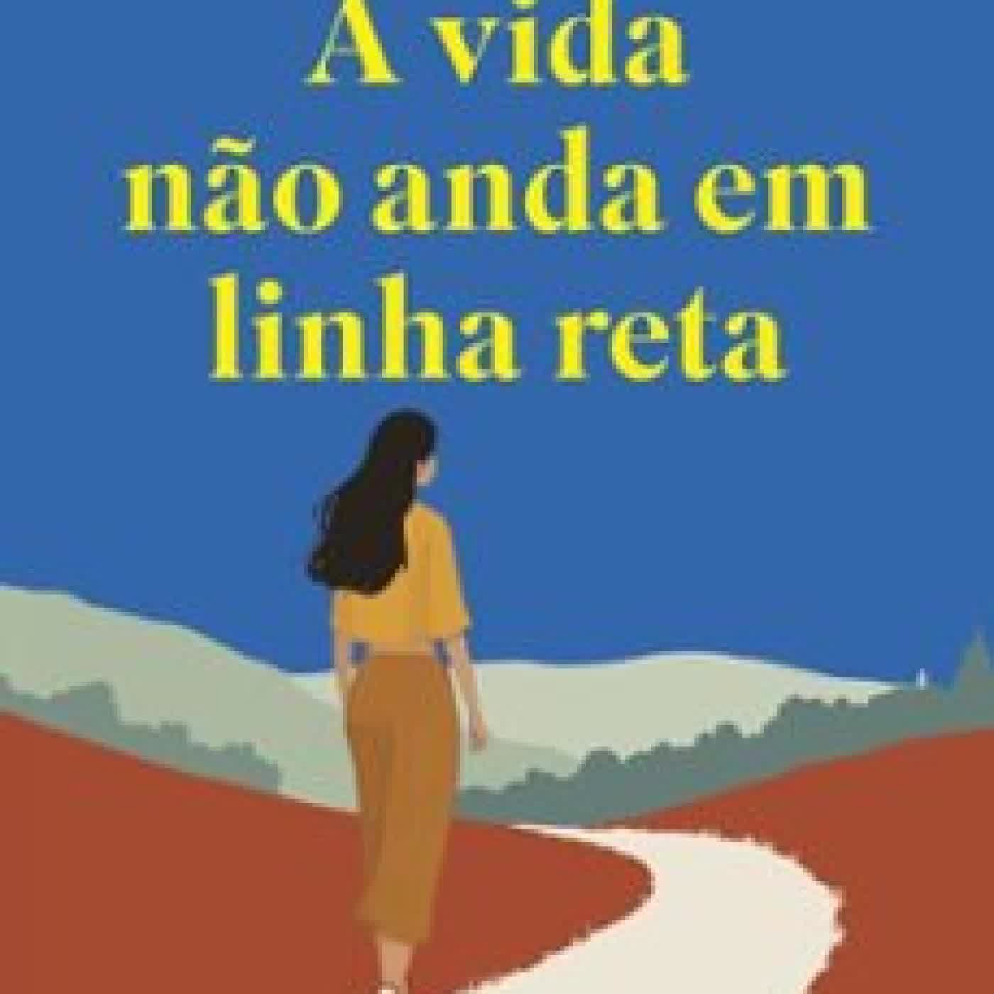 A VIDA NÃO ANDA EM LINHA RETA FABÍOLA SIMÕES