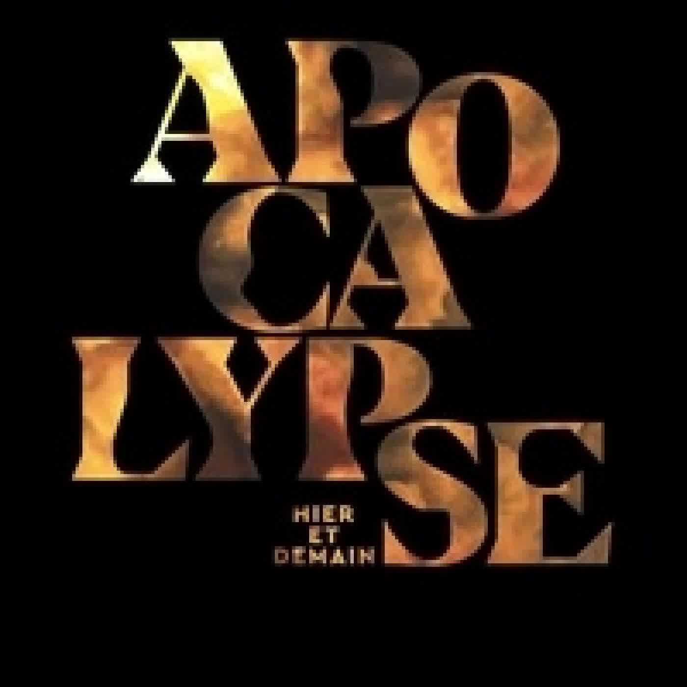 Lire en ligne : Apocalypse - Hier et demain