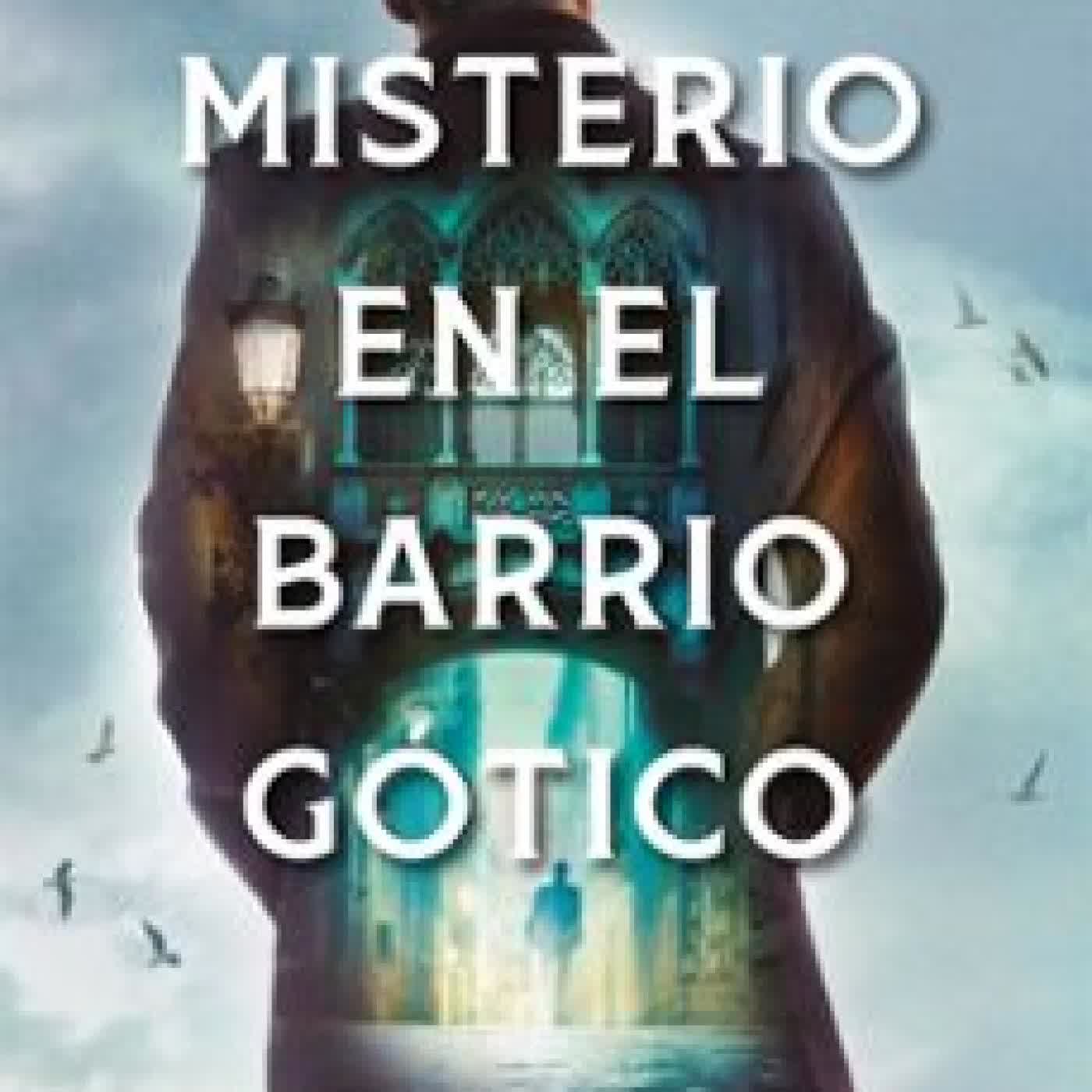 MISTERIO EN EL BARRIO GÓTICO Sergio Vila-Sanjuán