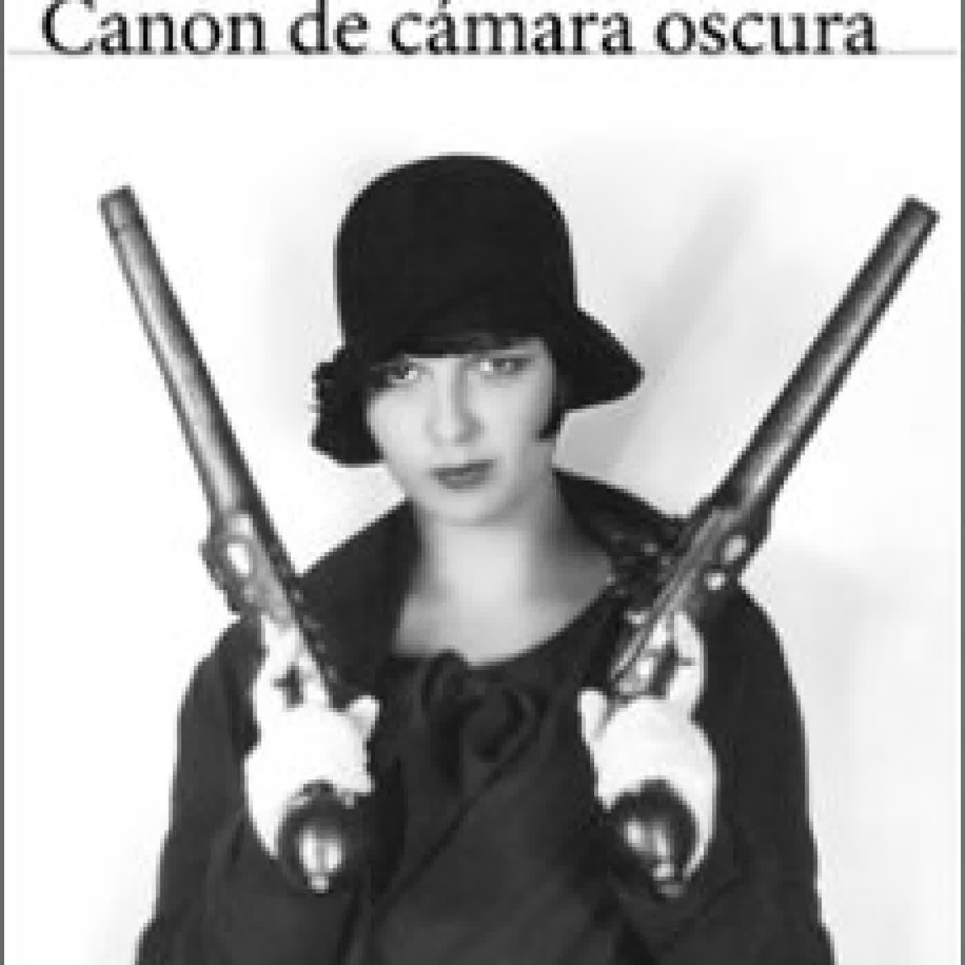 CANON DE CÁMARA OSCURA Enrique Vila-Matas