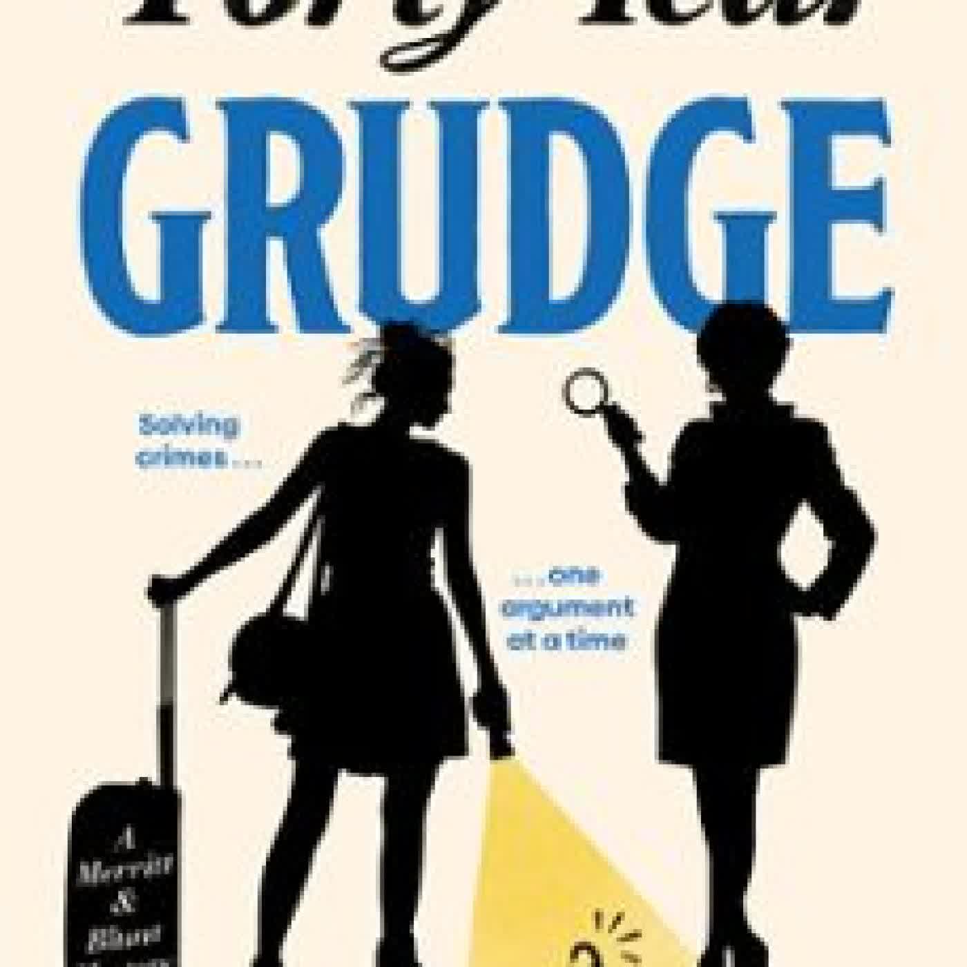 THE FORTY-YEAR GRUDGE LIZA TULLY
