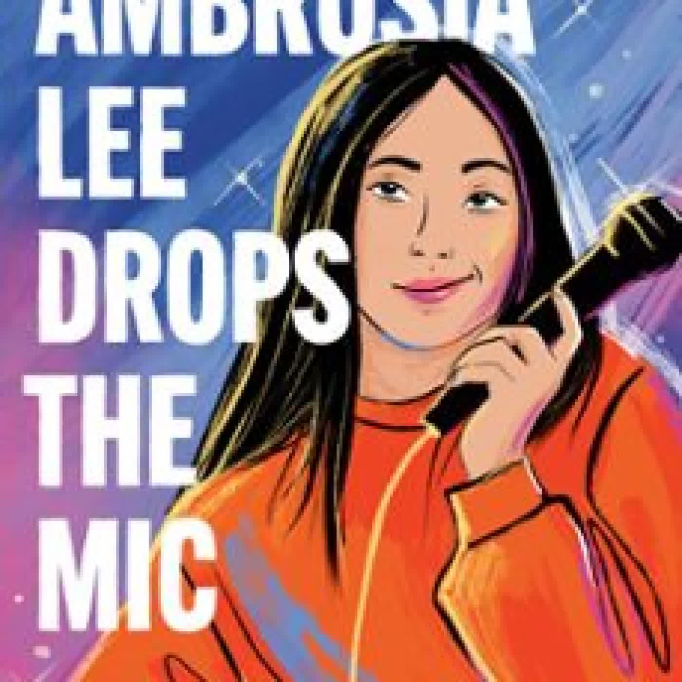 AMBROSIA LEE DROPS THE MIC PATRICIA PARK