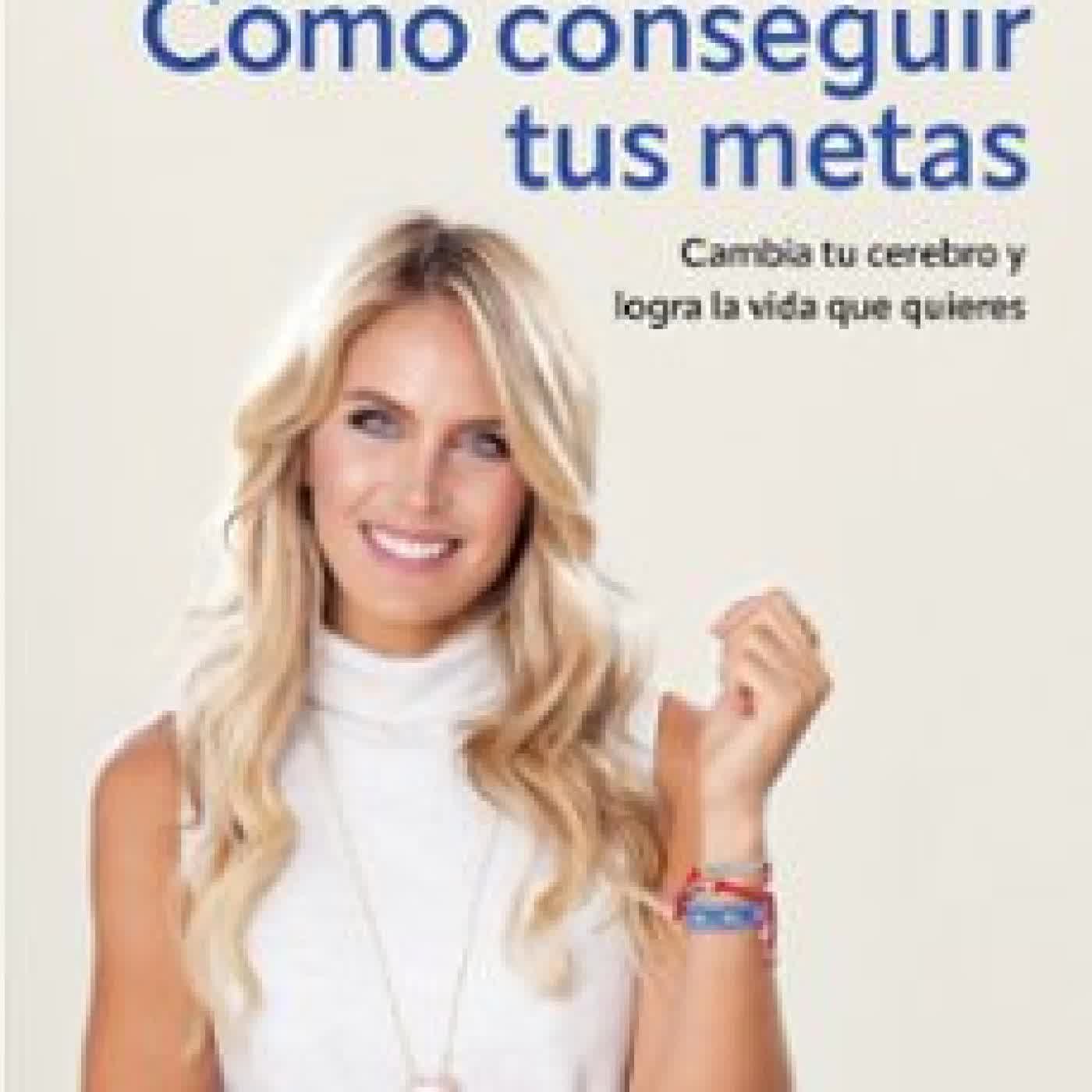 CÓMO CONSEGUIR TUS METAS ANGIE RIGUEIRO