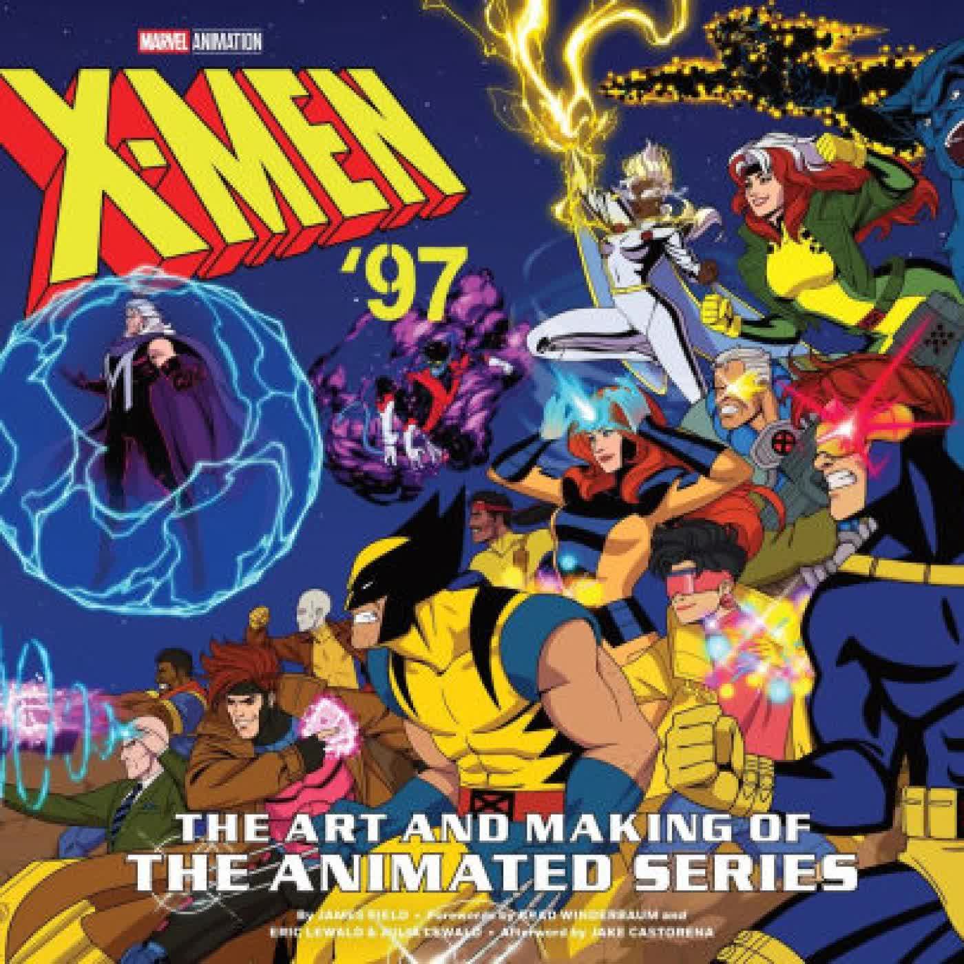 X-Men '97: The Art and Making of the Animated Series by James Field, Brad Winderbaum, Eric Lewald, Julia Lewald, Jake Castorena on Iphone New Format