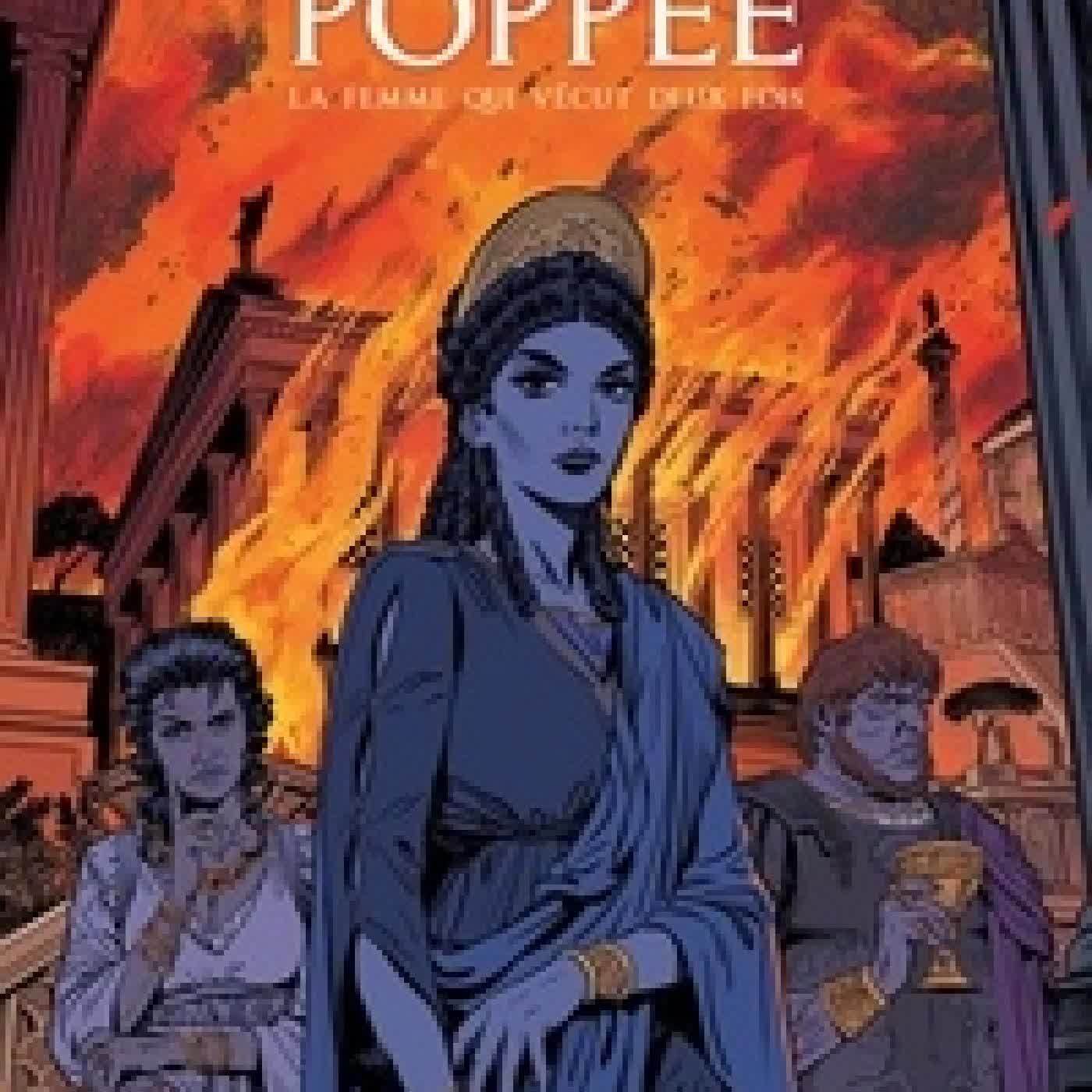Lire en ligne : Les reines de sang Poppée. La femme qui vécut deux fois