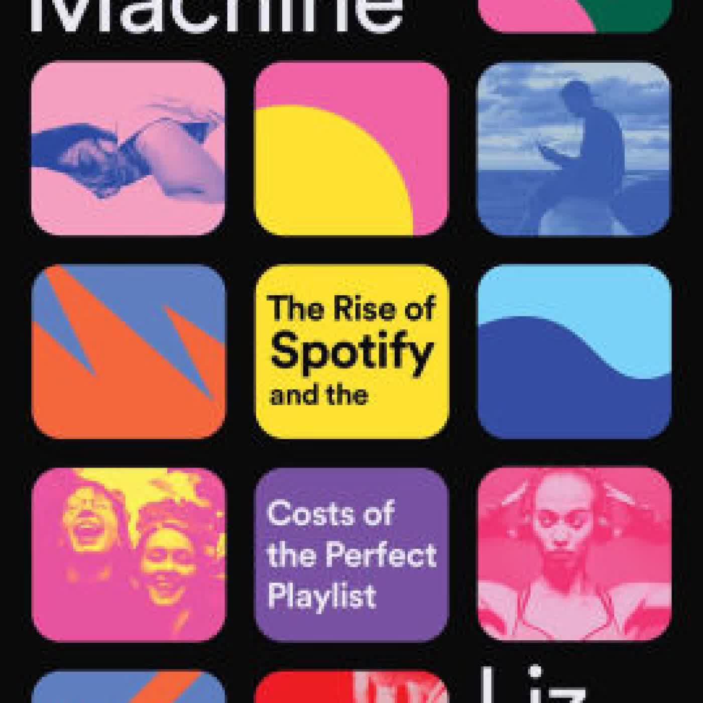Mood Machine: The Rise of Spotify and the Costs of the Perfect Playlist by Liz Pelly on Iphone New Format