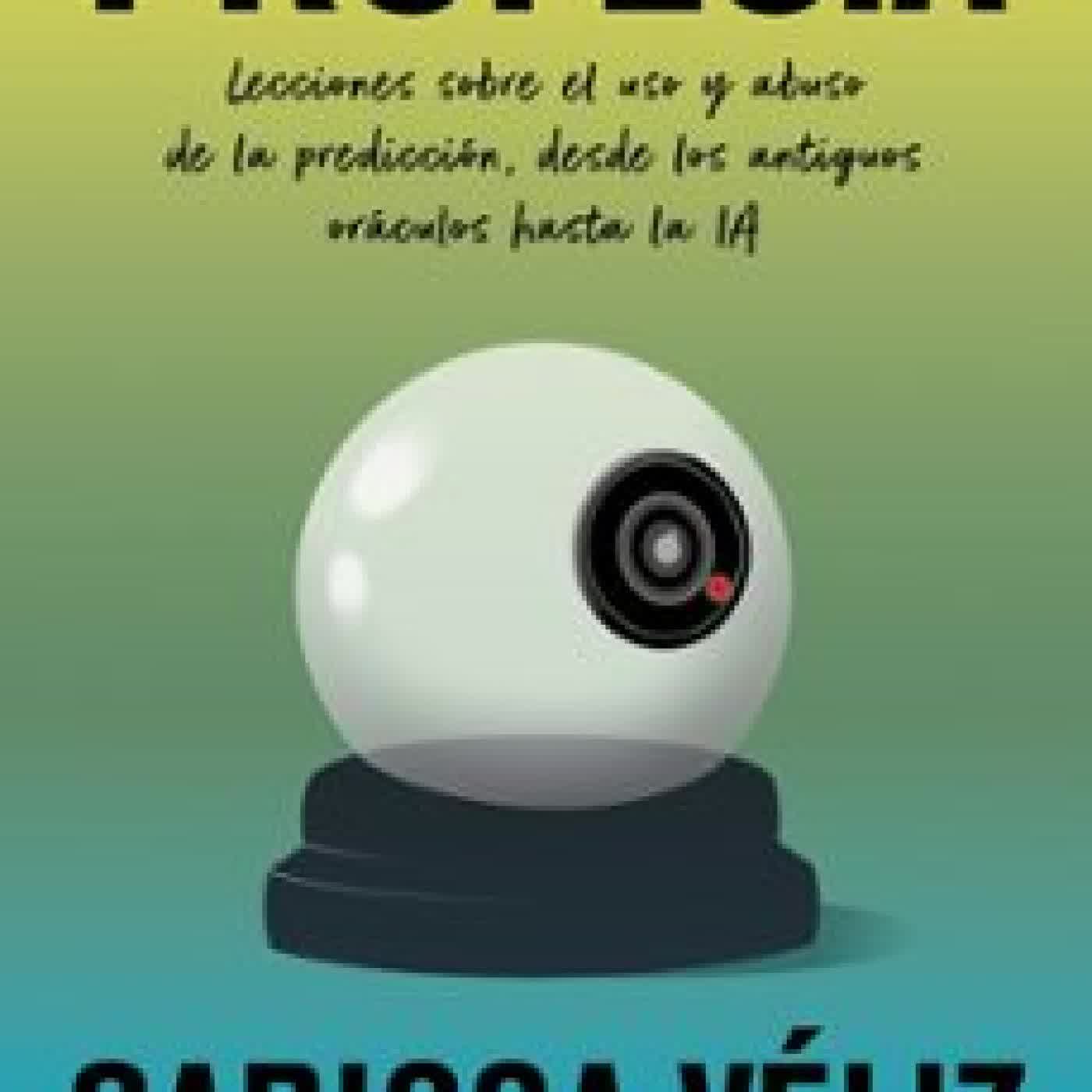 PROFECÍA Carissa Véliz