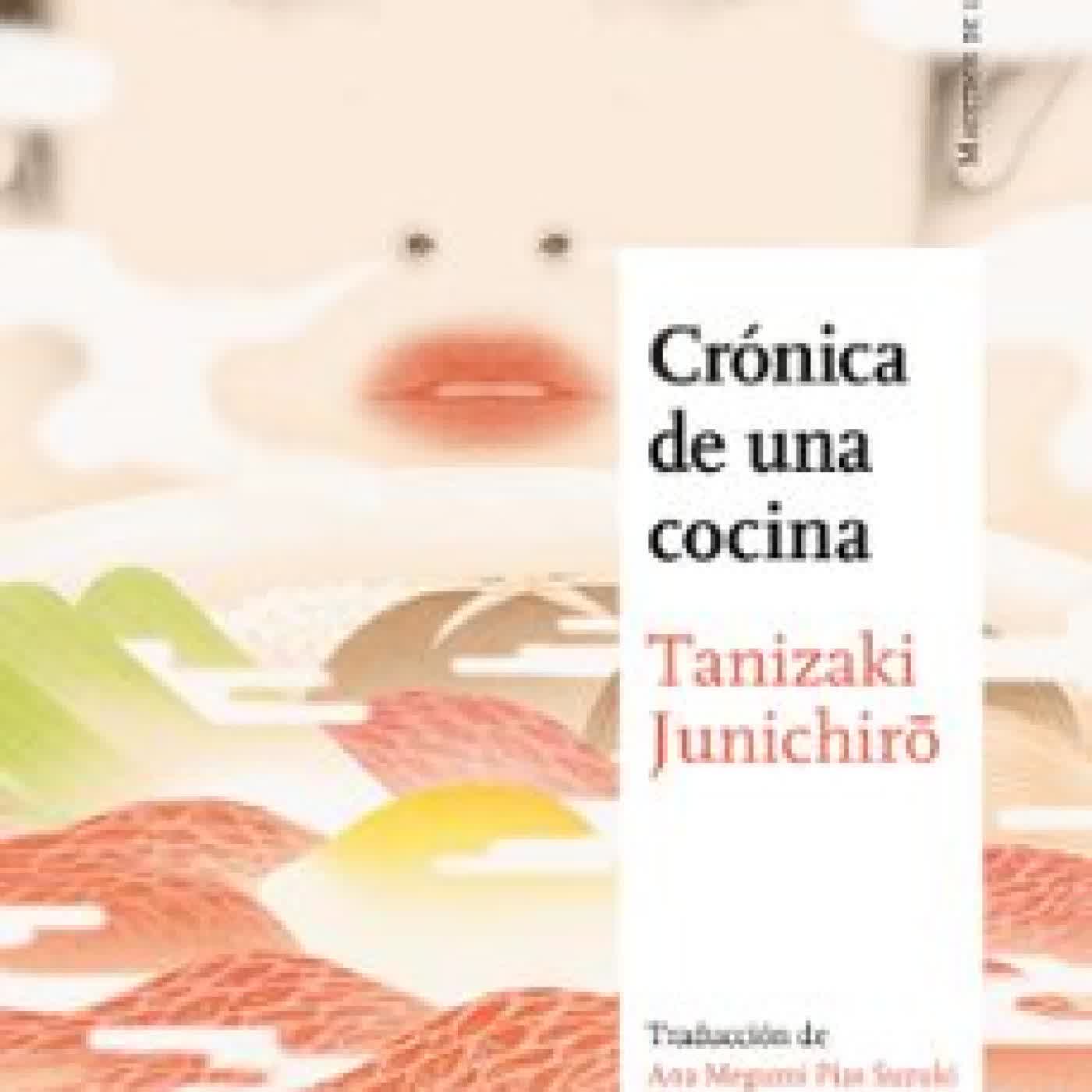 CRÓNICA DE UNA COCINA Junichirô Tanizaki