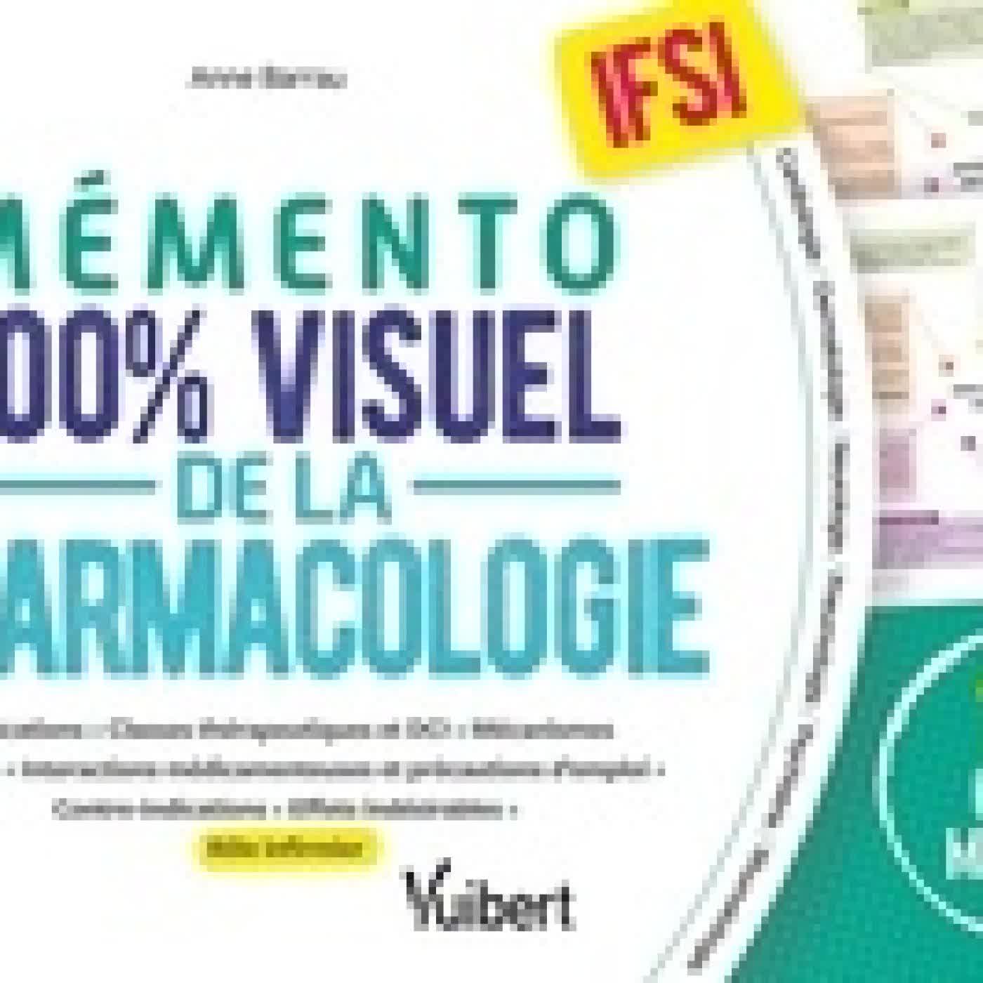 Lire en ligne : Mémento 100% visuel de la pharmacologie en IFSI - 150 cartes mentales