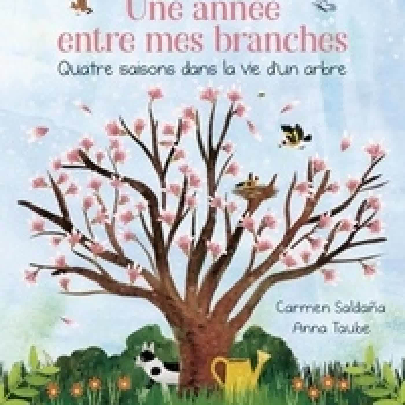 Lire en ligne : Une année entre mes branches. Quatre saisons dans la vie d'un arbre