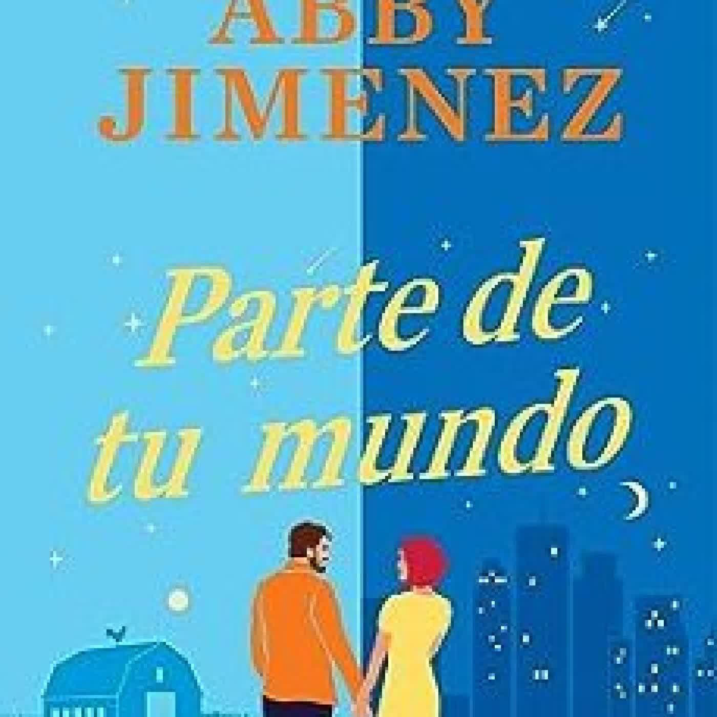 PARTE DE TU MUNDO ABBY JIMENEZ