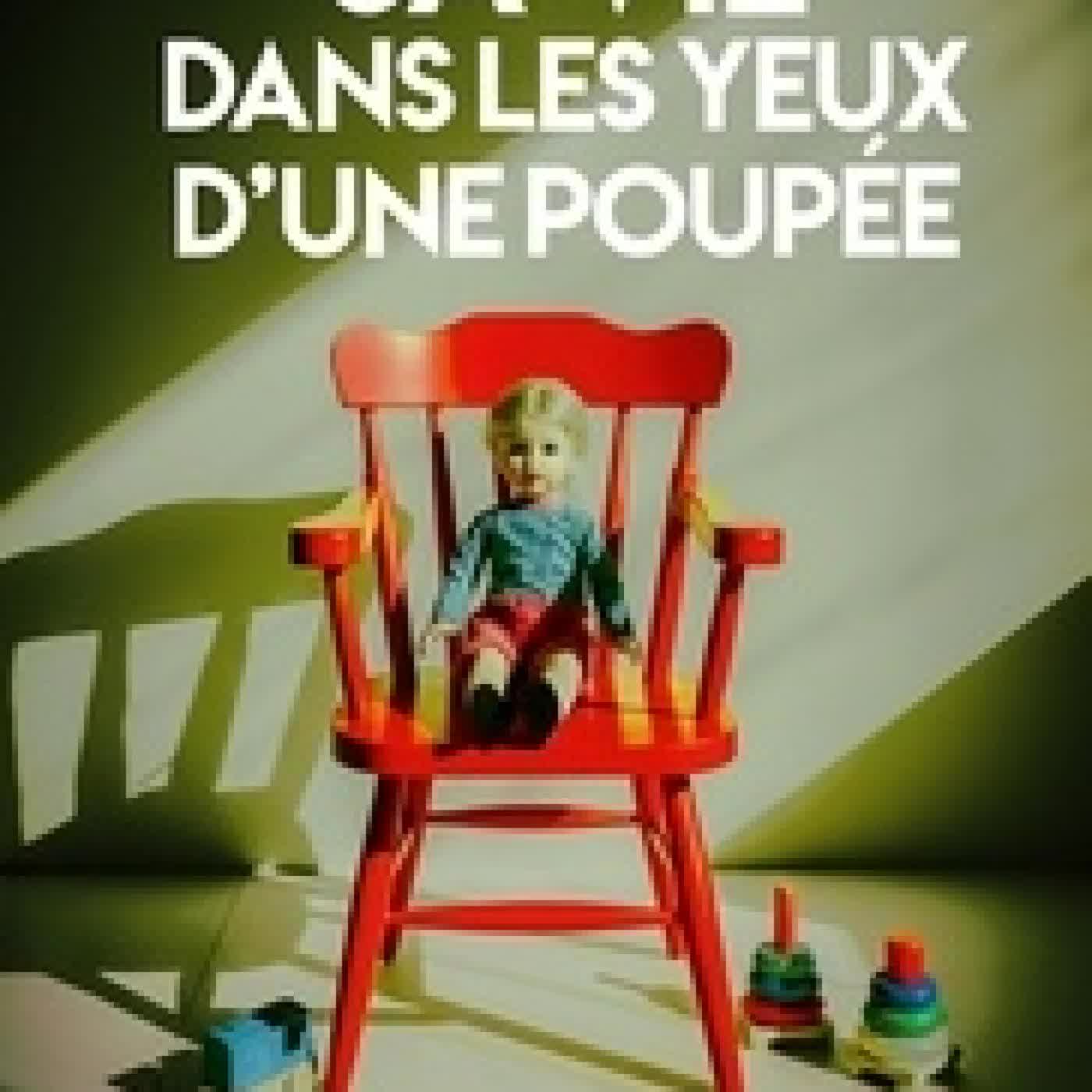 {téléchargement} Sa vie dans les yeux d'une poupée