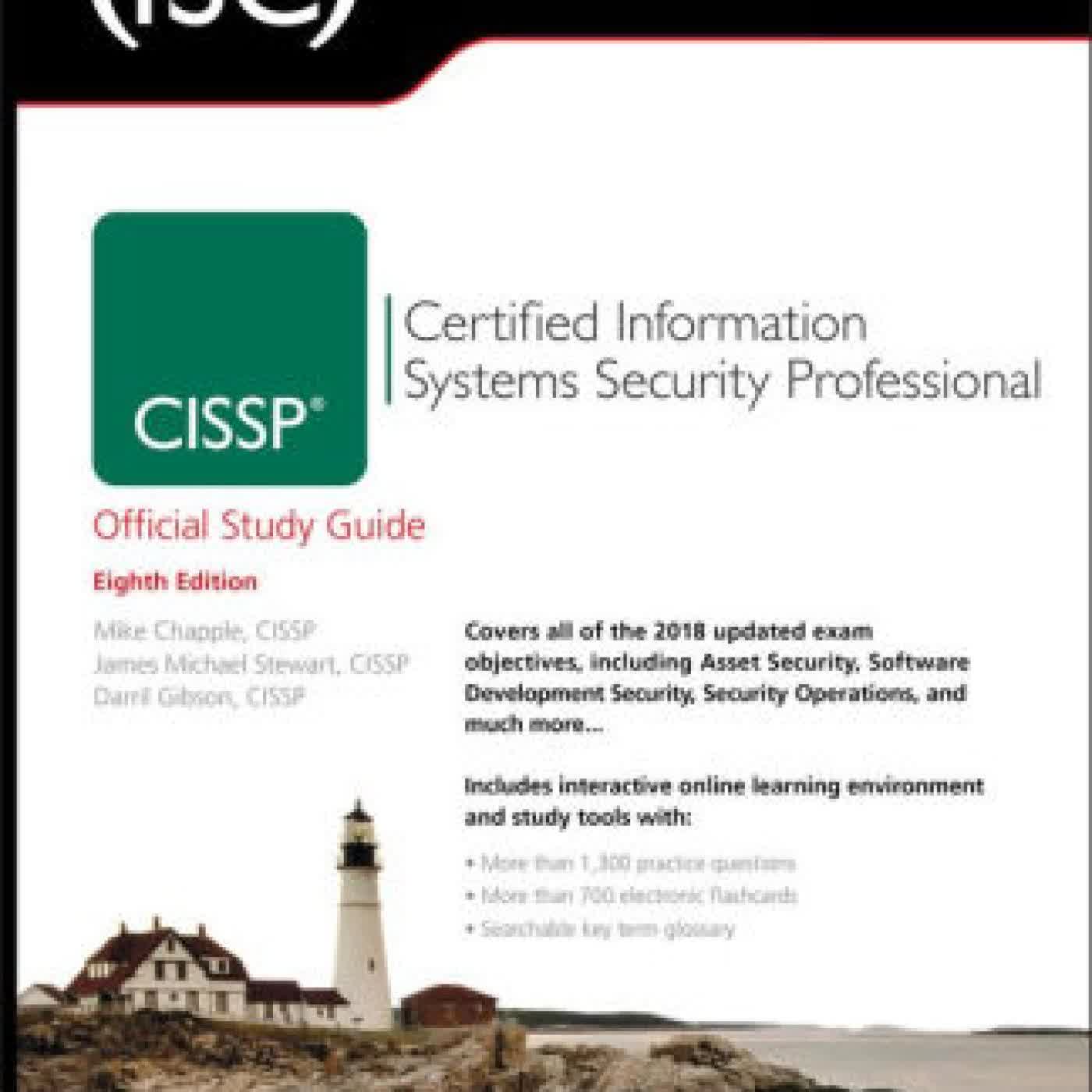 Read online: CISSP: Certified Information Systems Security Professional Official Study Guide by Mike Chapple, James M. Stewart, Darril Gibson