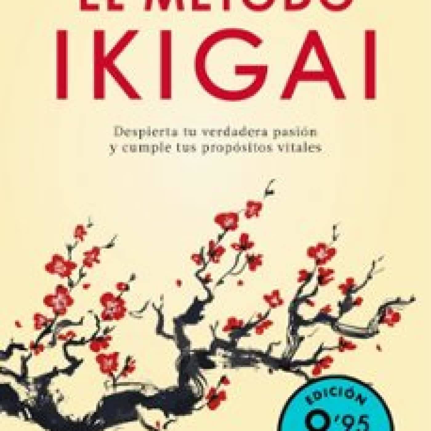 EL METODO IKIGAI (EDICIÓN LIMITADA · VERANO) Francesc Miralles
