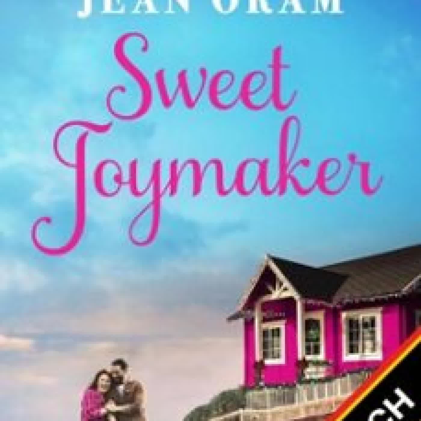 SWEET JOYMAKER (DEUTSCH): EINE SPÄTERE ROMANZE JEAN ORAM