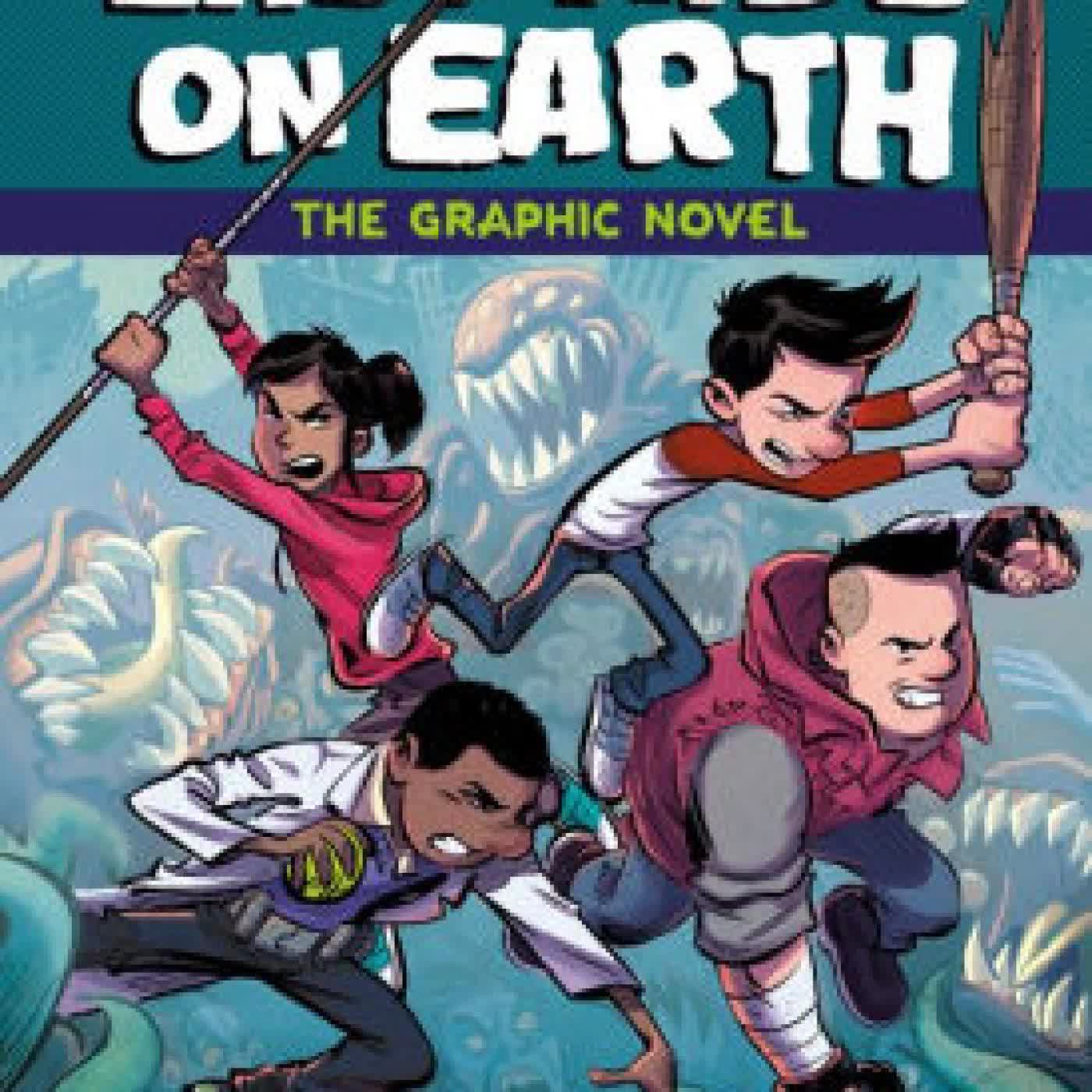 The Last Kids on Earth: The Graphic Novel by Max Brallier, Brian Churilla on Iphone New Format