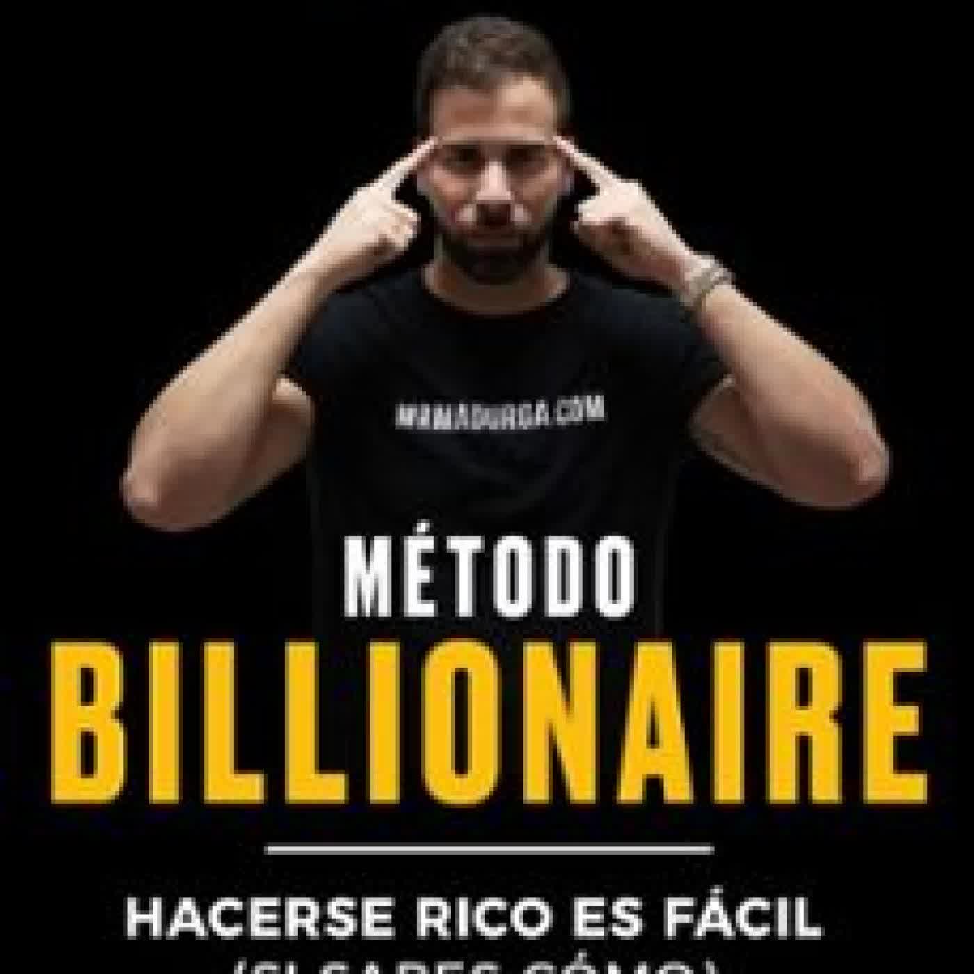 MÉTODO BILLIONAIRE JESÚS MADURGA