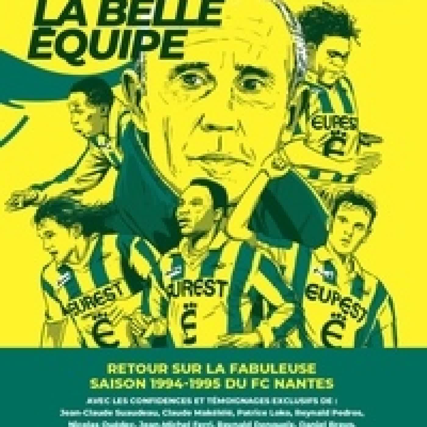 Lire en ligne : FC Nantes - La belle équipe