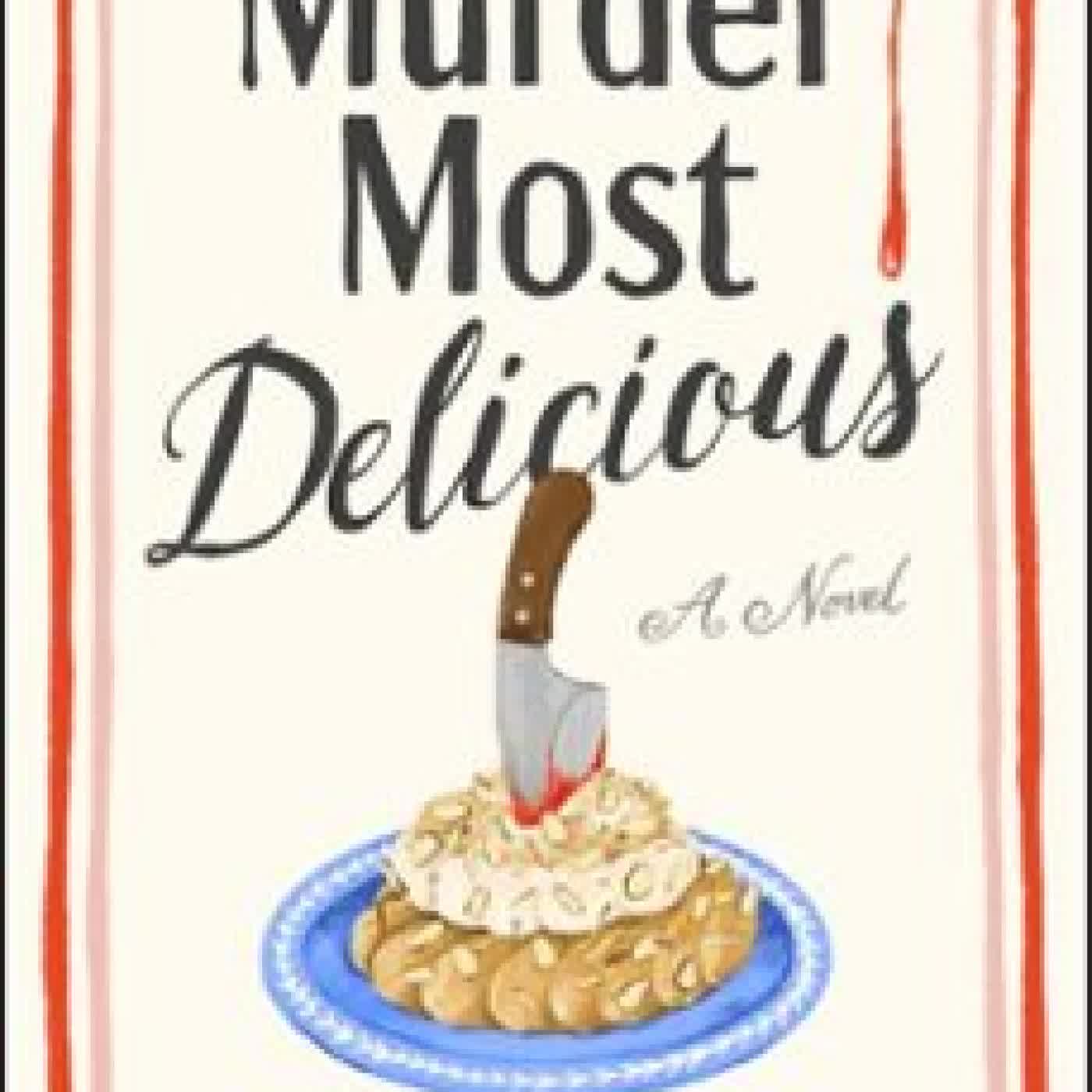 MURDER MOST DELICIOUS DANIELLE POSTEL-VINAY